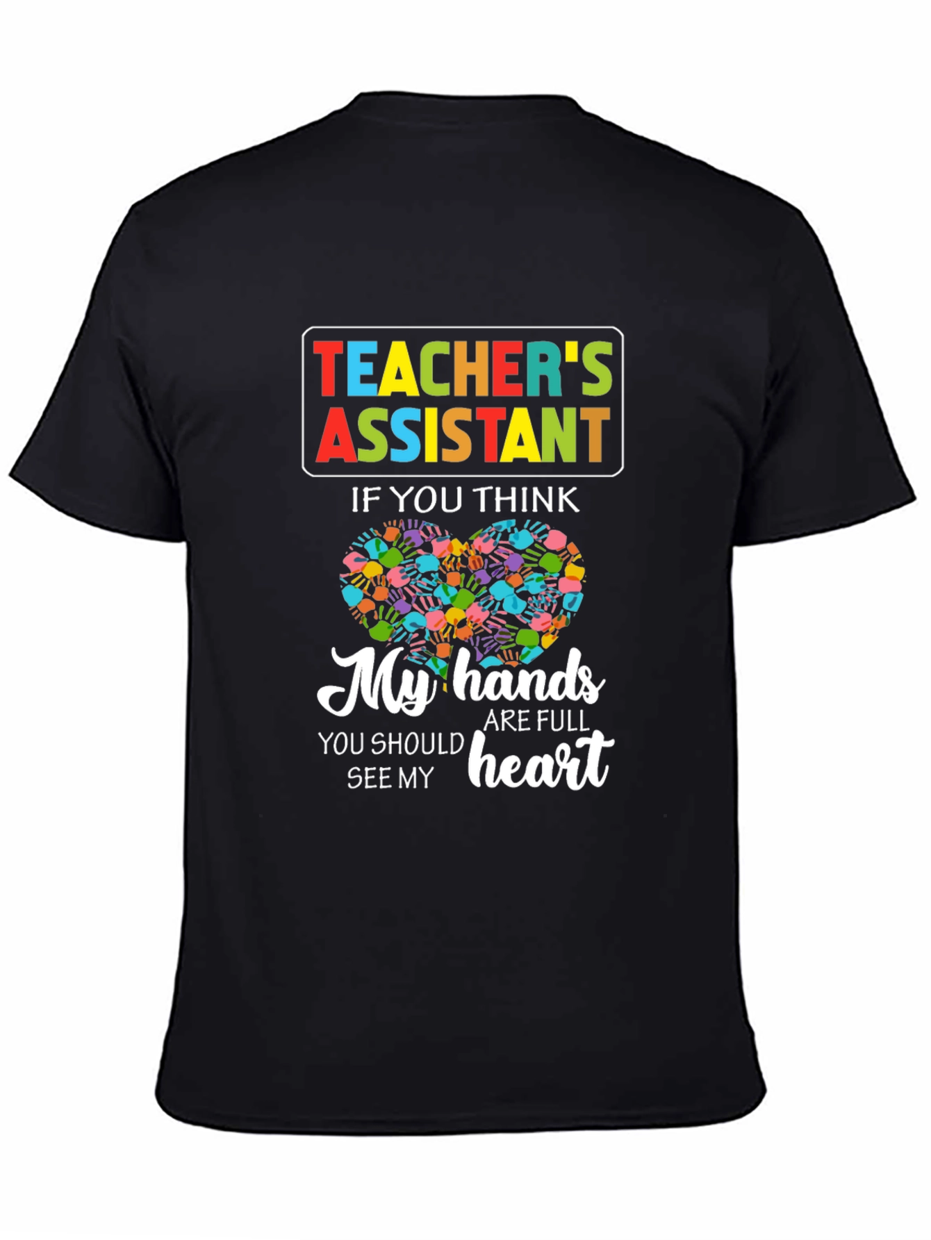 Teachers Assistant T-Shirt