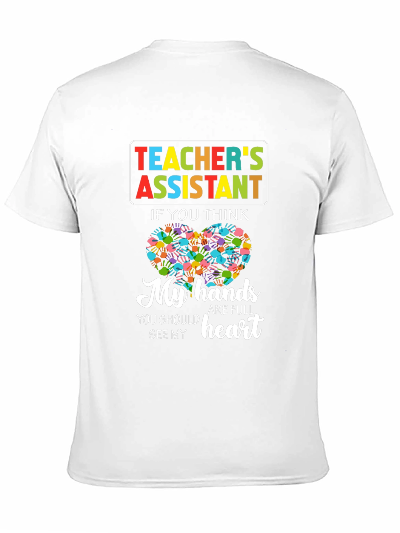 Teachers Assistant T-Shirt