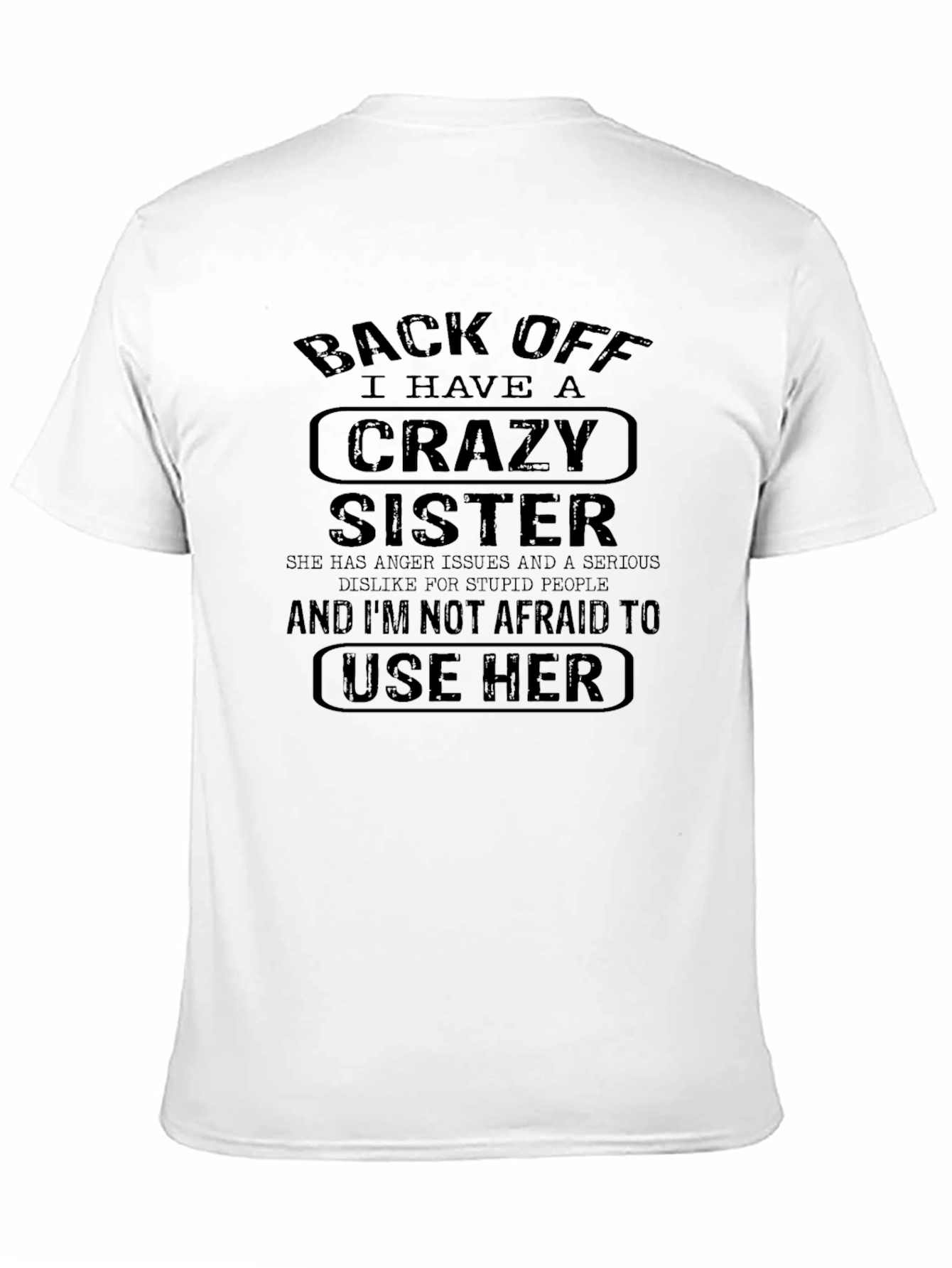 Back Off Crazy Sister Graphic Tee