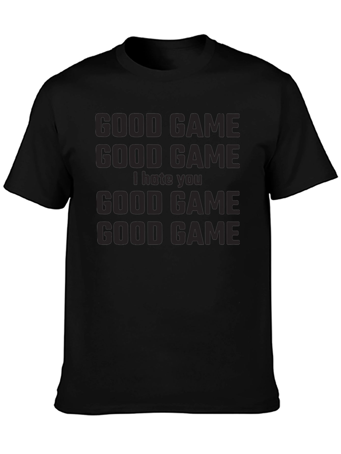 Good Game I Hate You Graphic T-Shirt