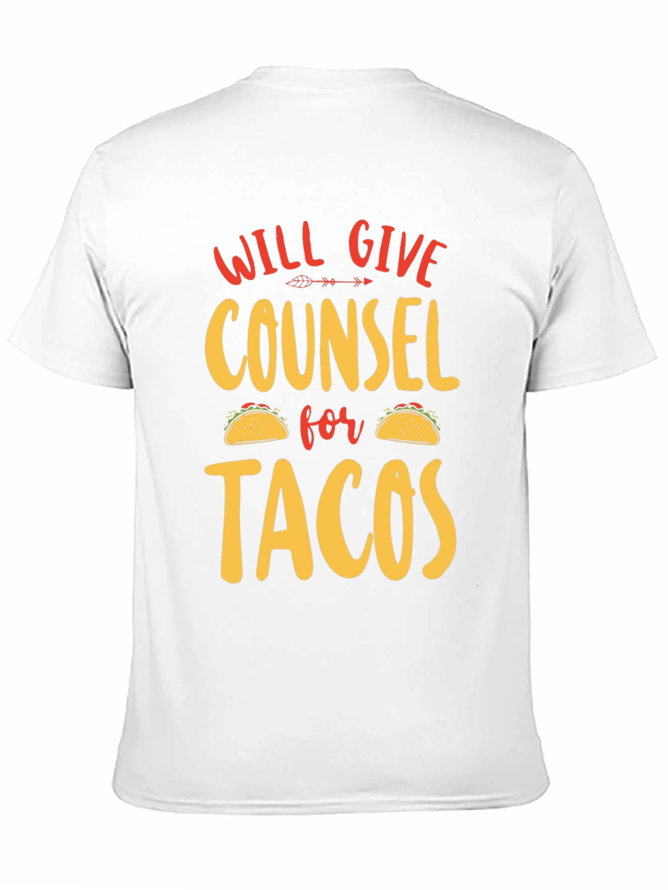 Will Give Counsel For Tacos Graphic Tee