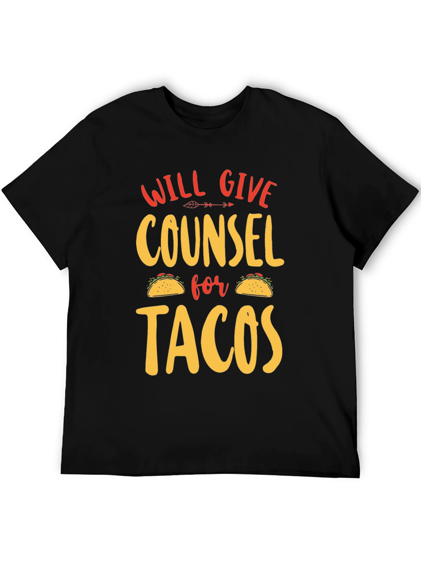 Will Give Counsel For Tacos Graphic Tee