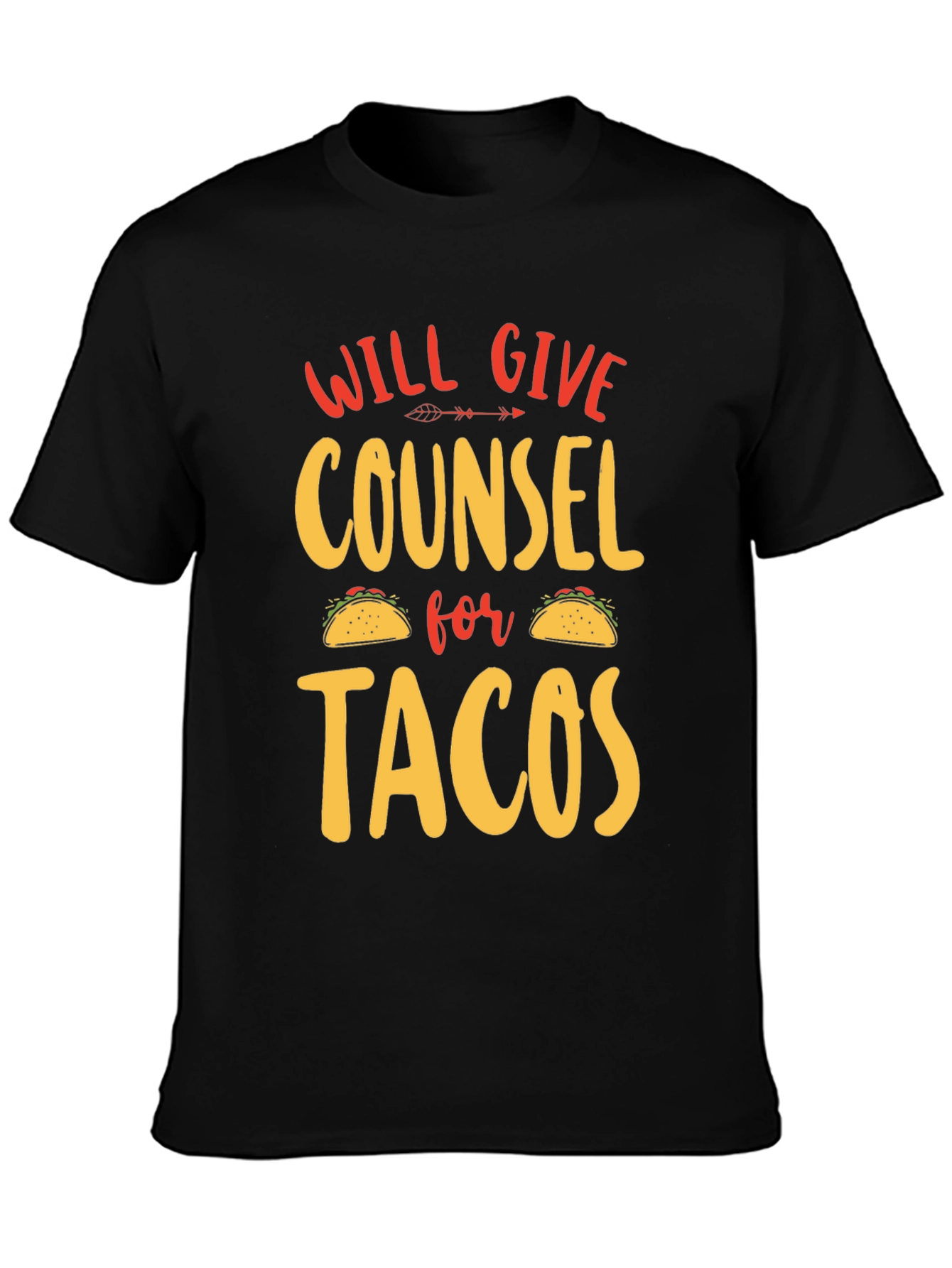 Will Give Counsel For Tacos Graphic Tee