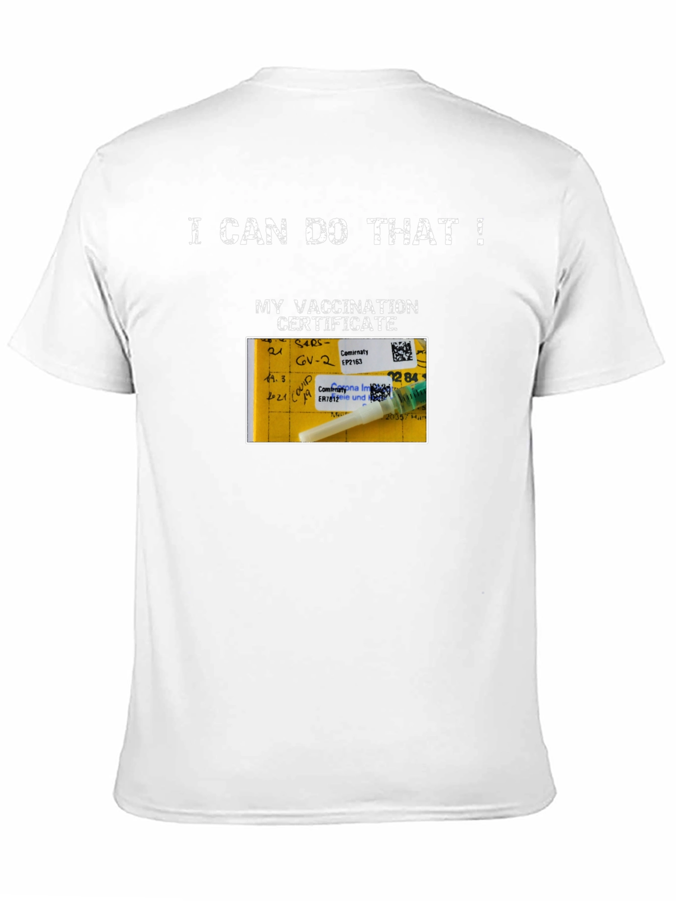 I Can Do That! Vaccination Certificate T-Shirt