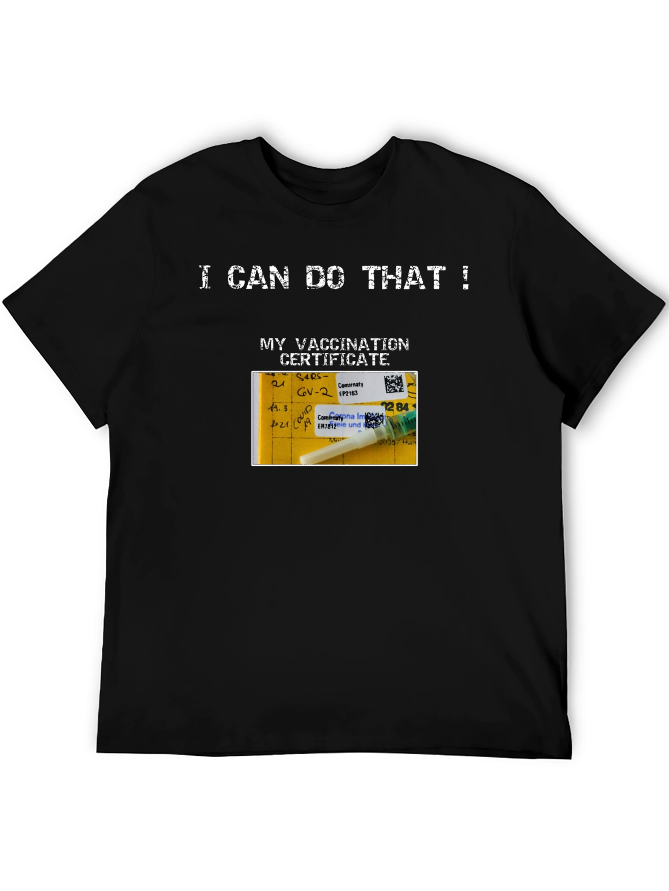 I Can Do That! Vaccination Certificate T-Shirt