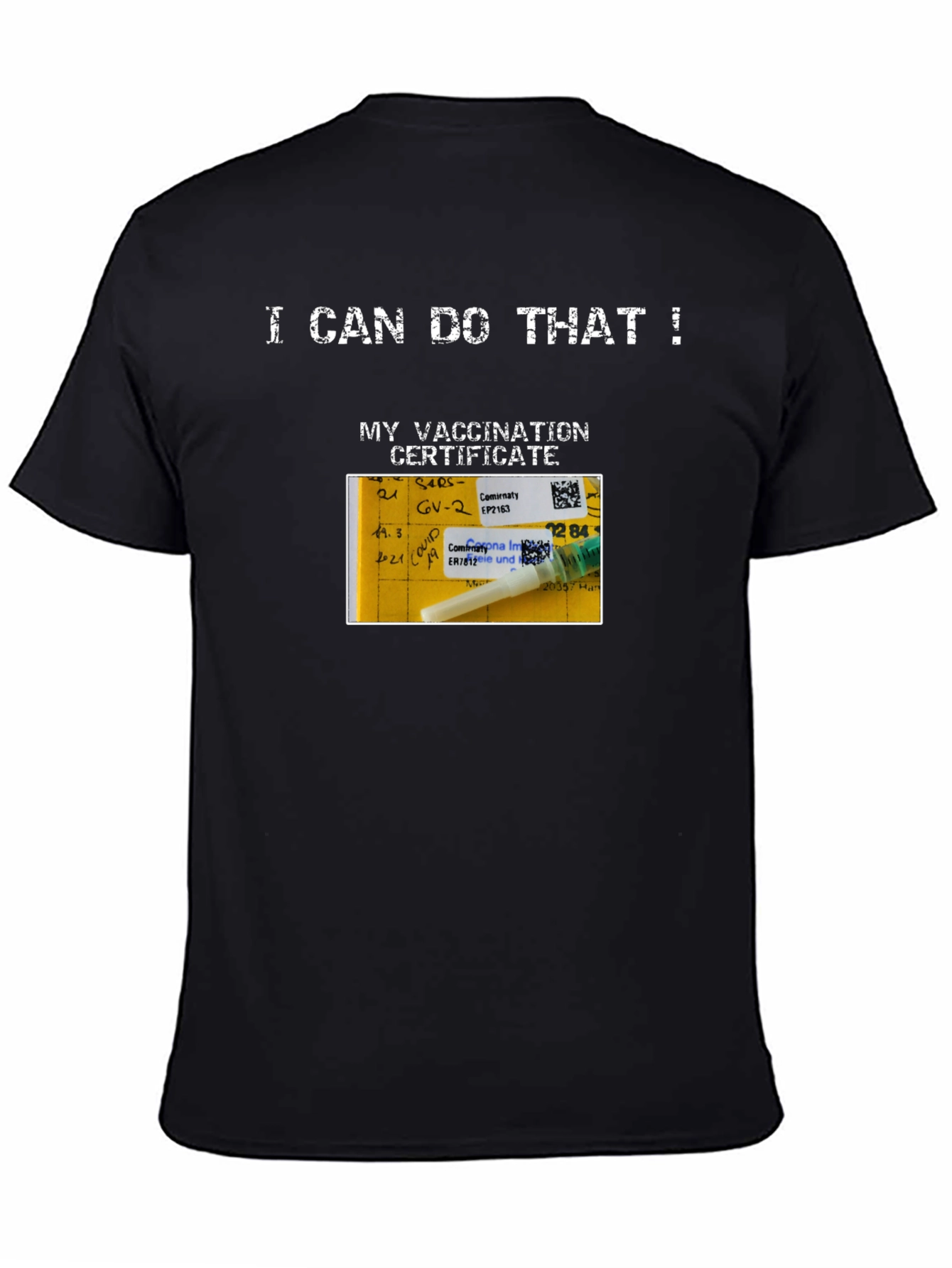 I Can Do That! Vaccination Certificate T-Shirt
