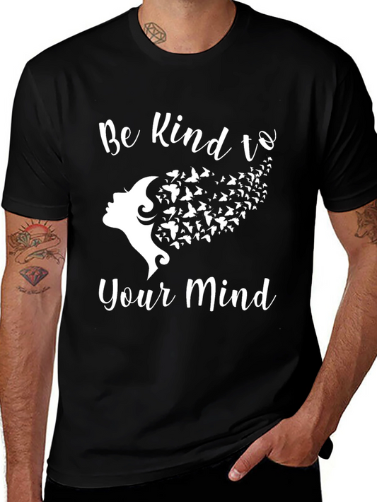 Be Kind To Your Mind Graphic Tee