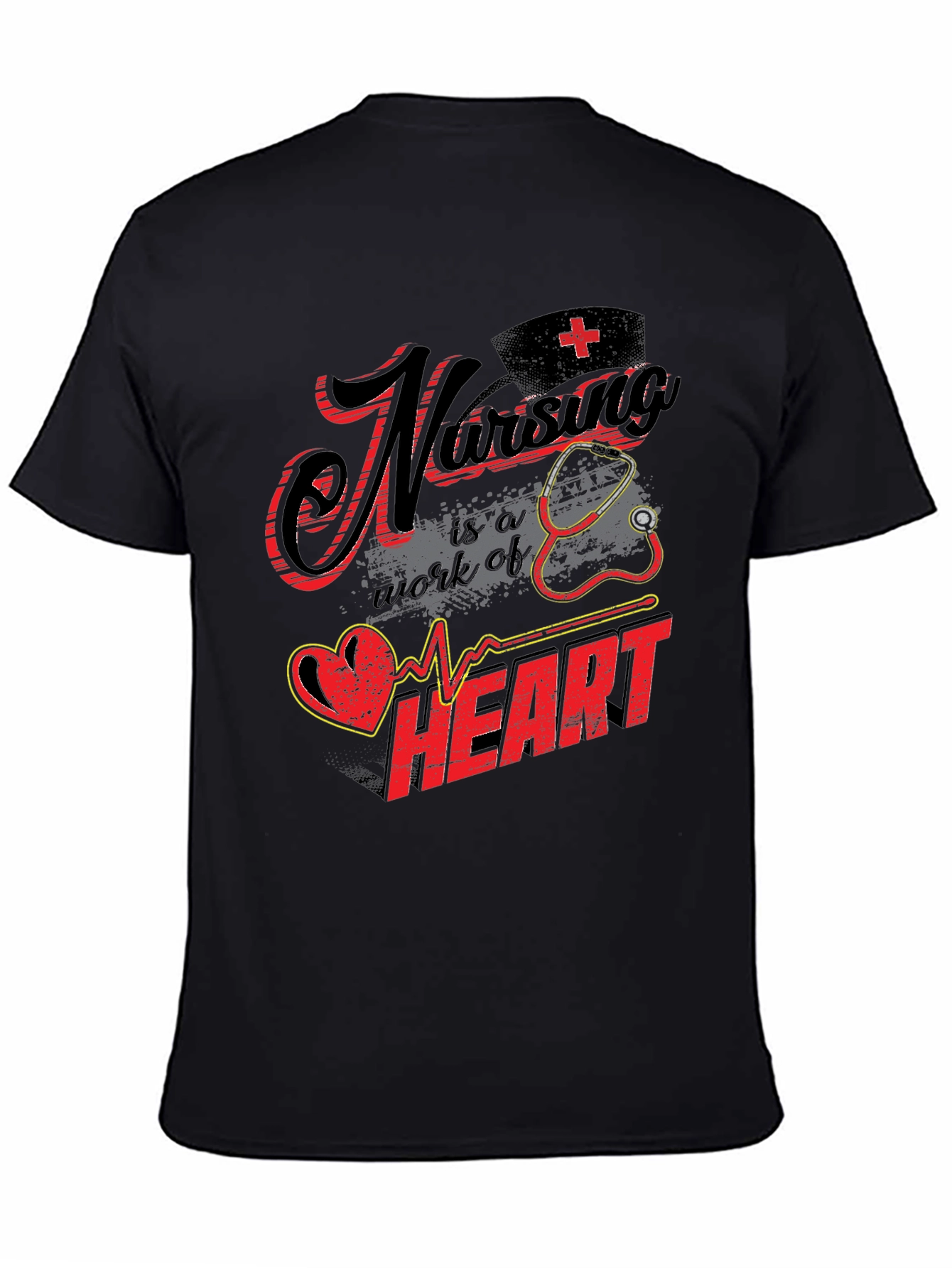 Nursing is a Work of Heart Graphic T-Shirt