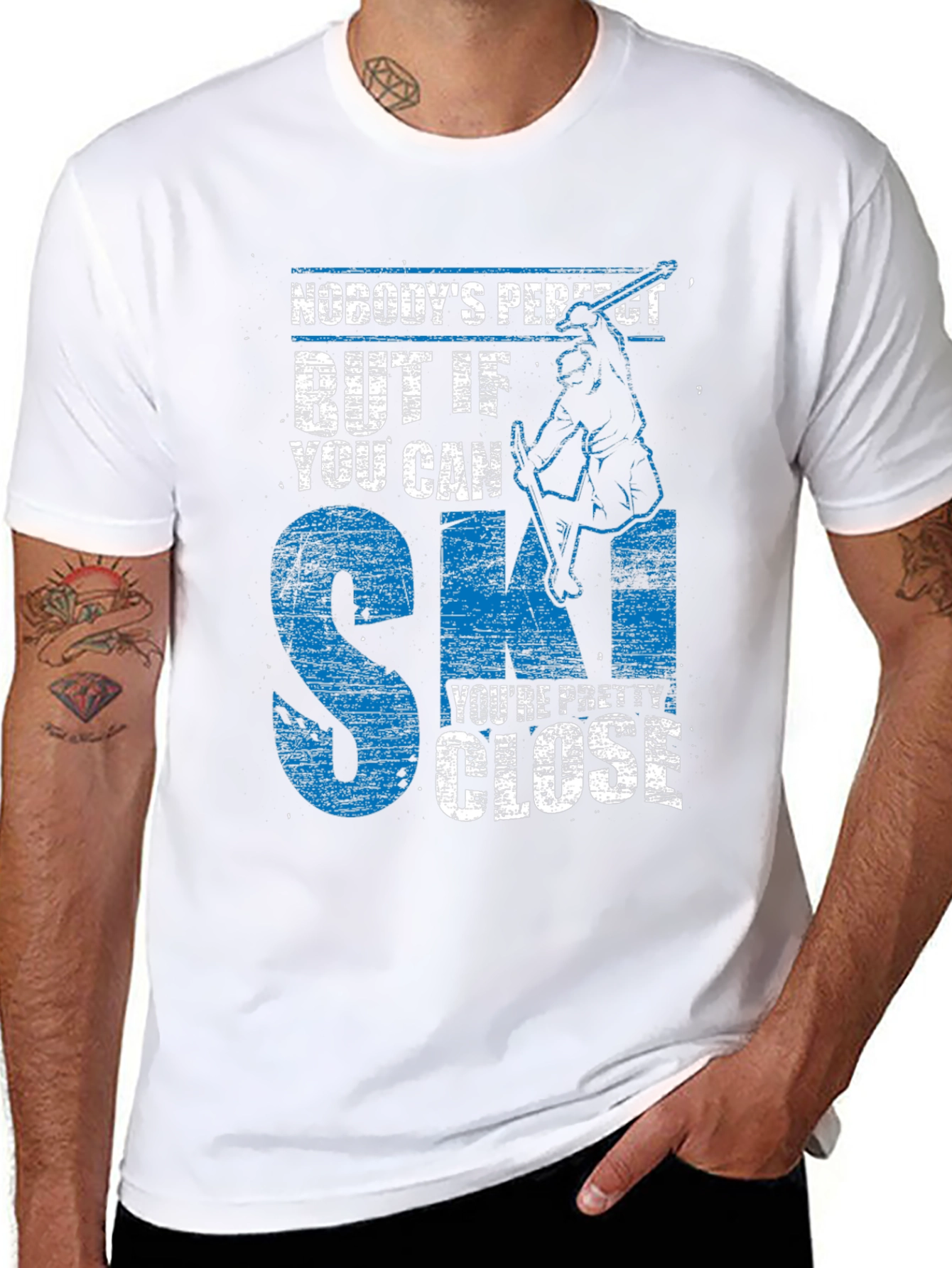 Skiing T-Shirt: Nobodys Perfect But If You Can Ski...