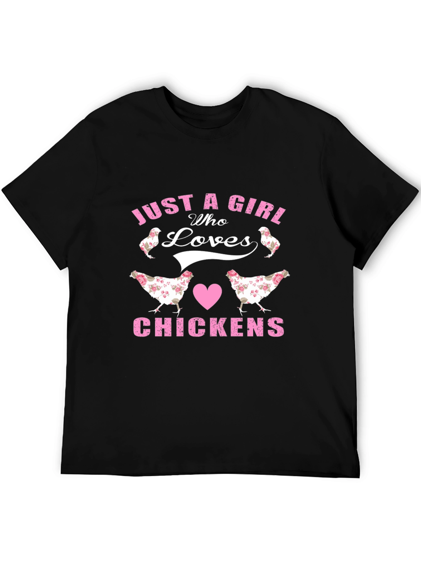 Just A Girl Who Loves Chickens T-Shirt