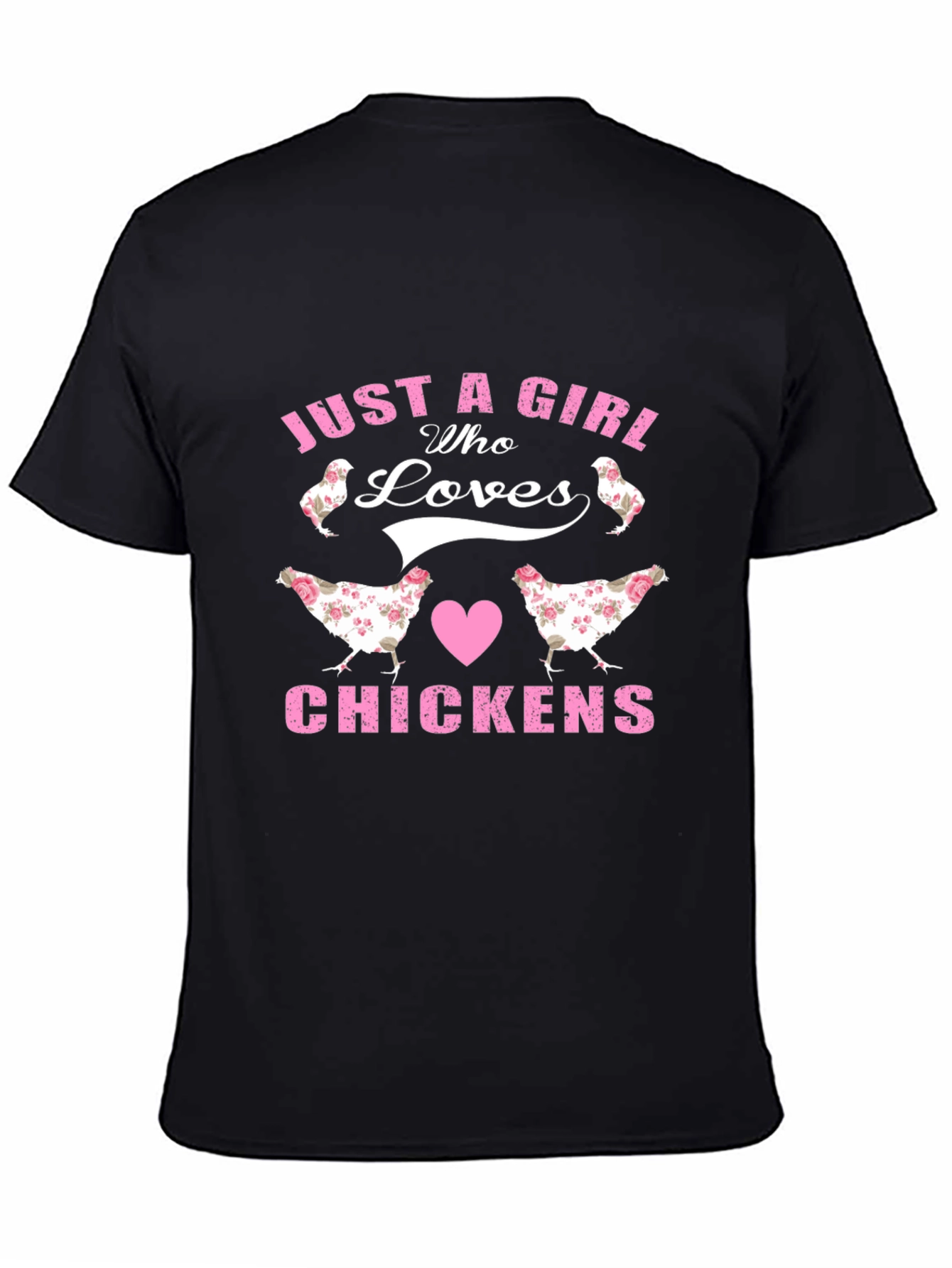 Just A Girl Who Loves Chickens T-Shirt