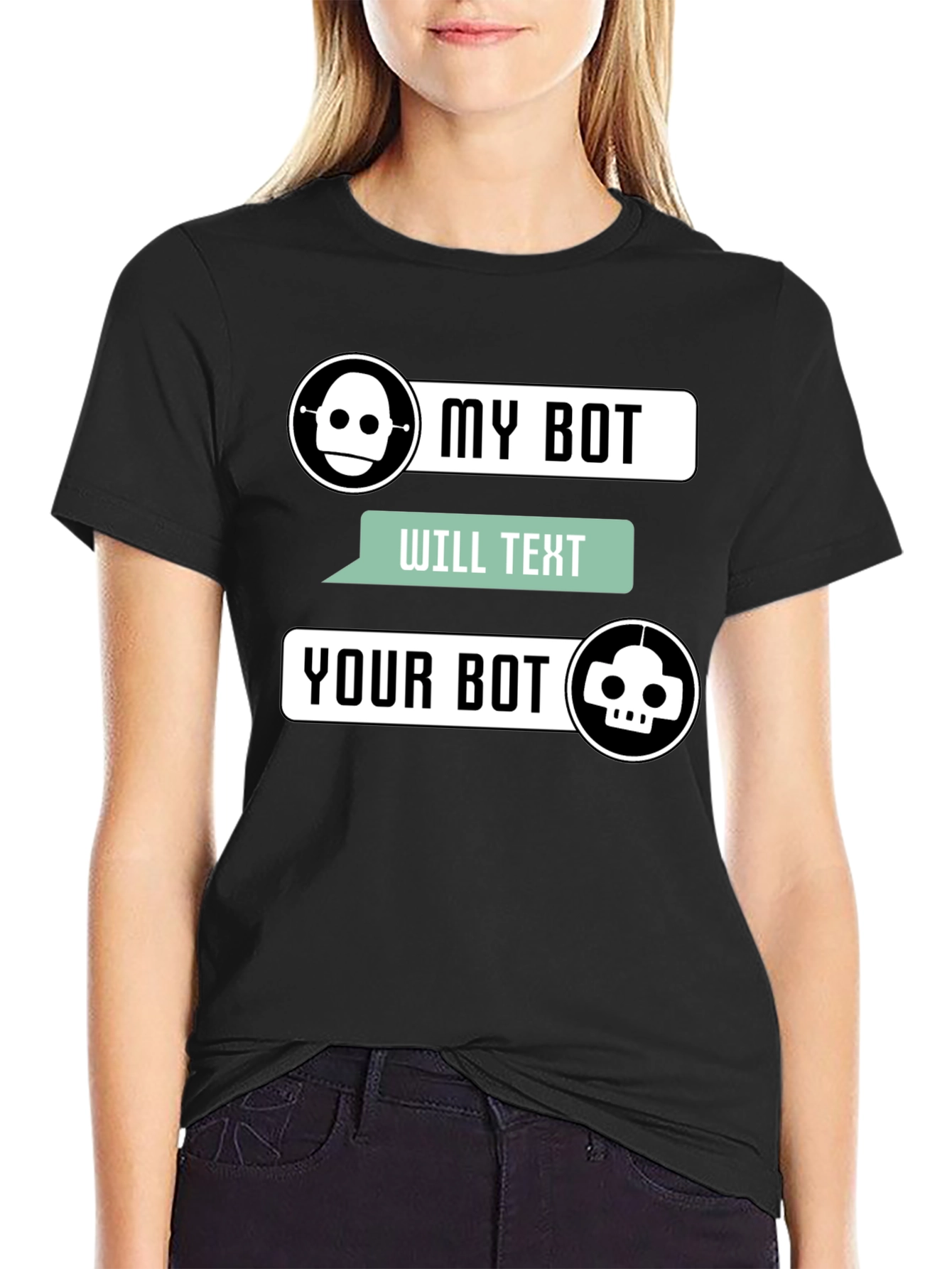 My Bot Will Text Your Bot Graphic T-Shirt
