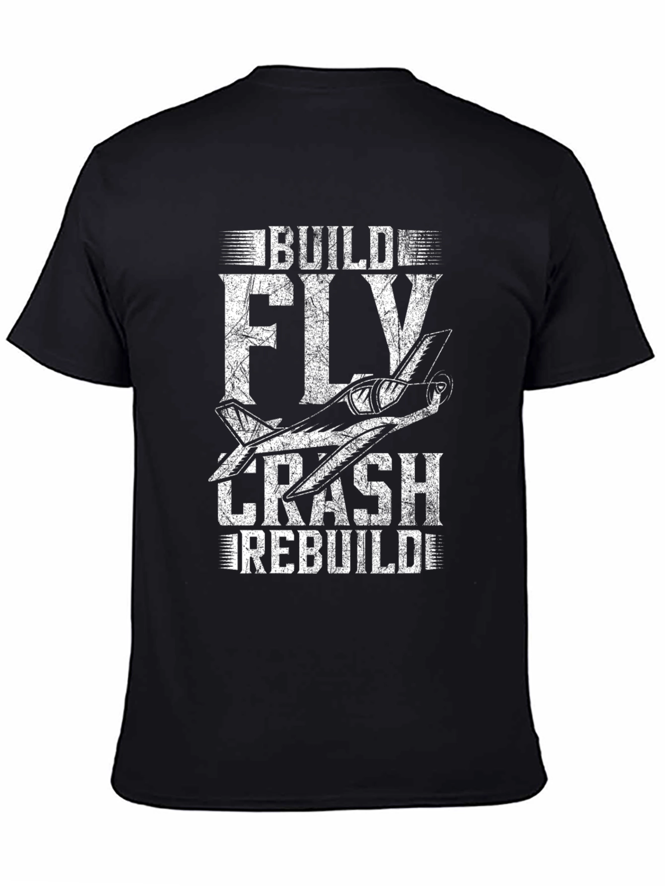 Build Fly Crash Rebuild Airplane T-Shirt