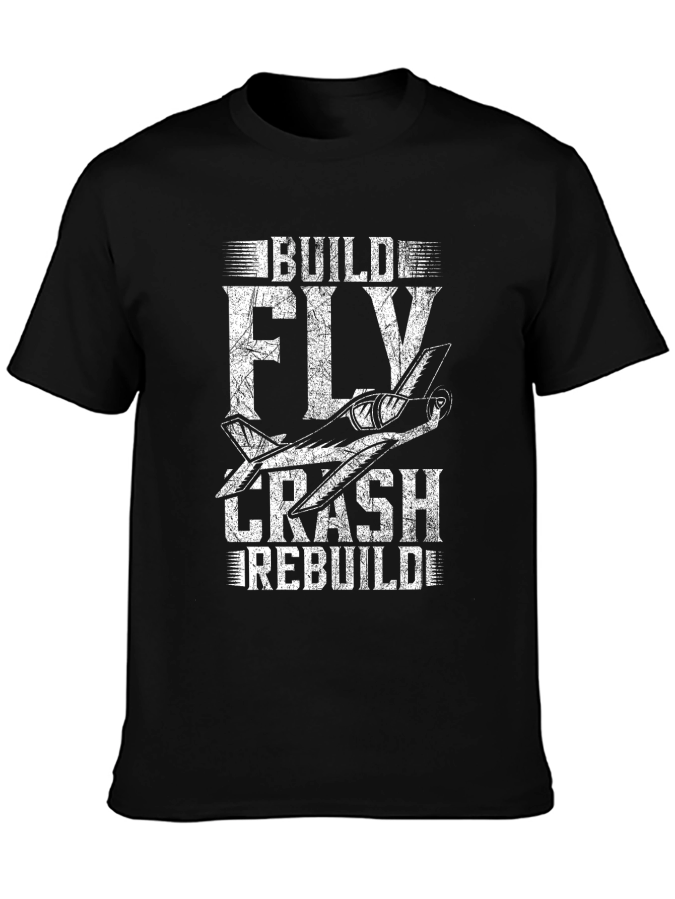 Build Fly Crash Rebuild Airplane T-Shirt