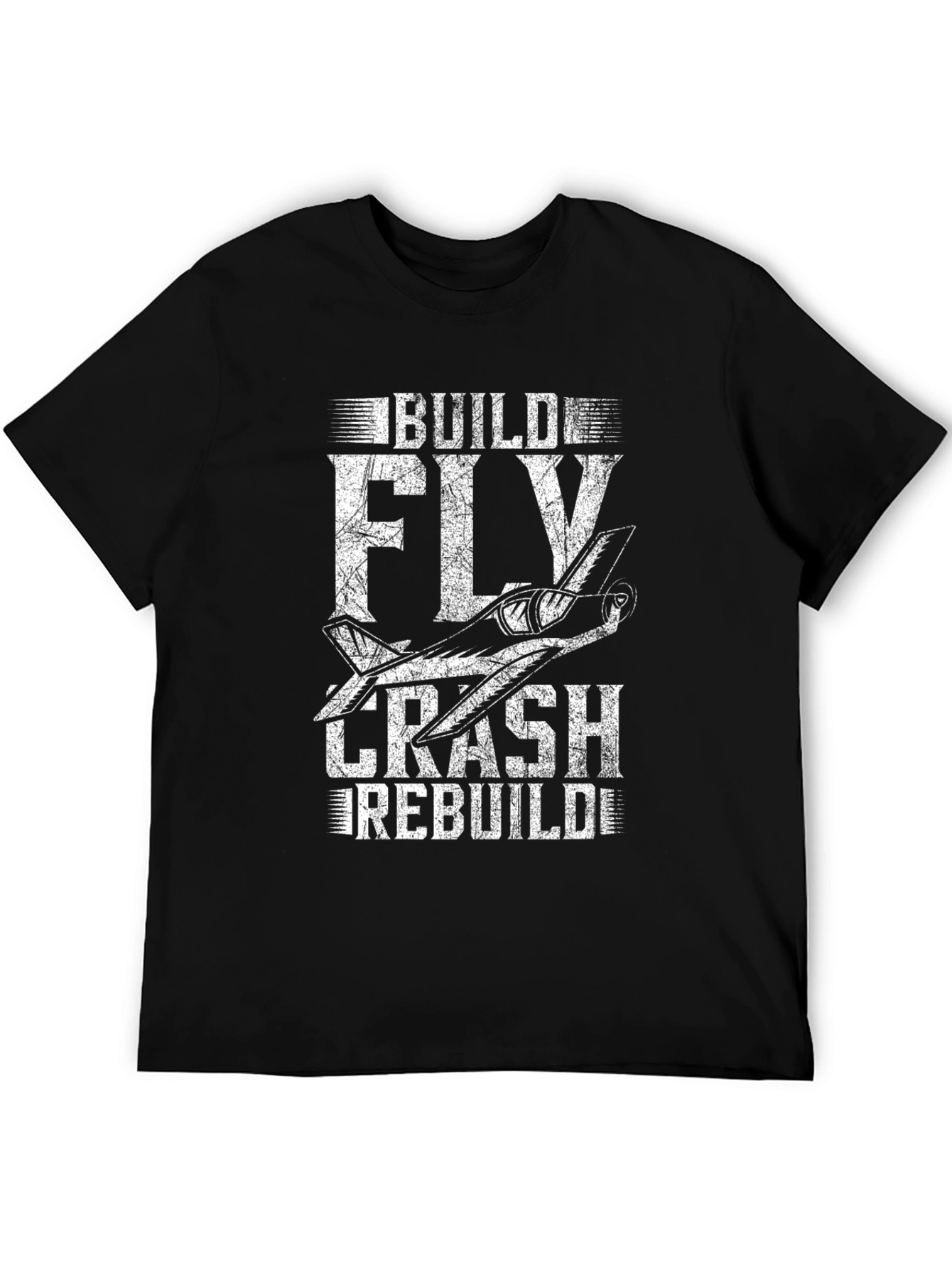 Build Fly Crash Rebuild Airplane T-Shirt