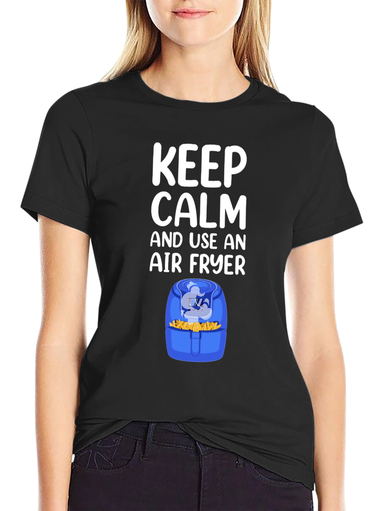 Keep Calm and Use an Air Fryer T-Shirt