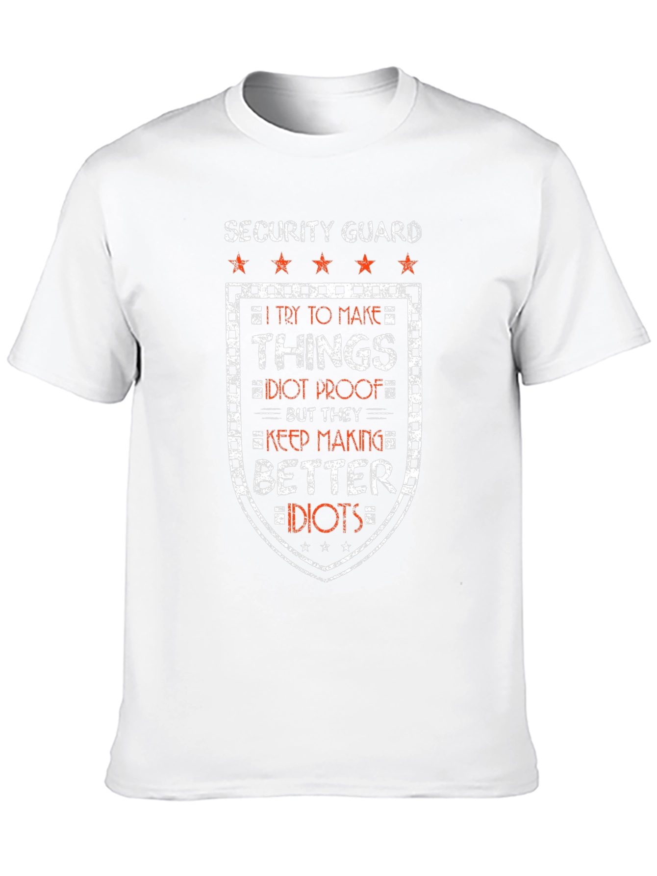 Security Guard Idiot-Proof T-Shirt - Funny Job Tee