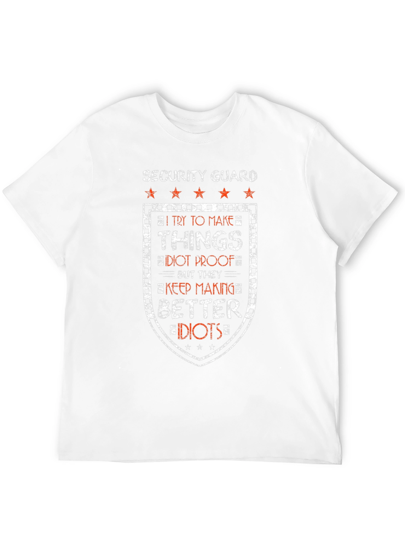 Security Guard Idiot-Proof T-Shirt - Funny Job Tee