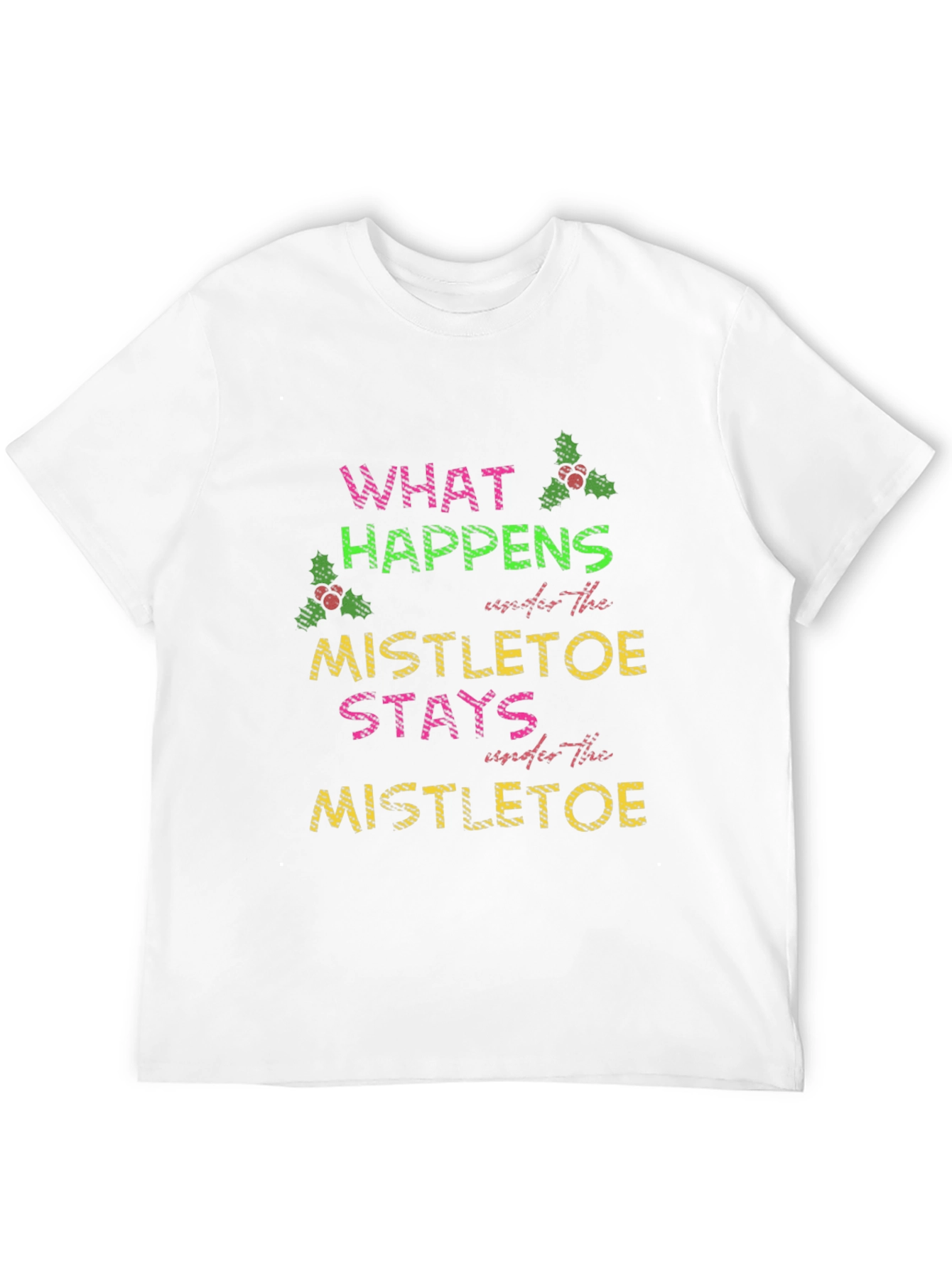Mistletoe Saying Tee
