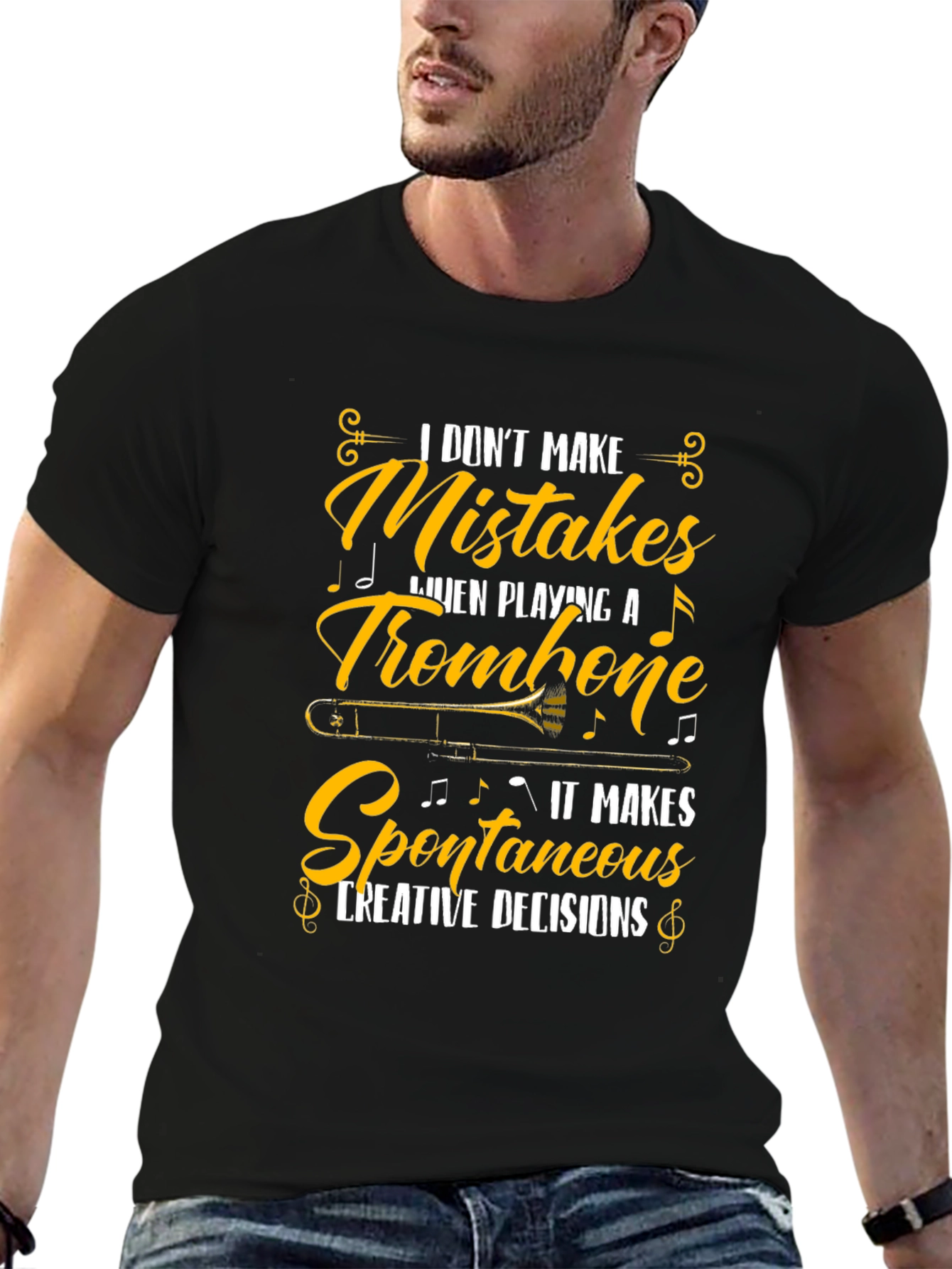 Trombone Player T-Shirt - I Dont Make Mistakes