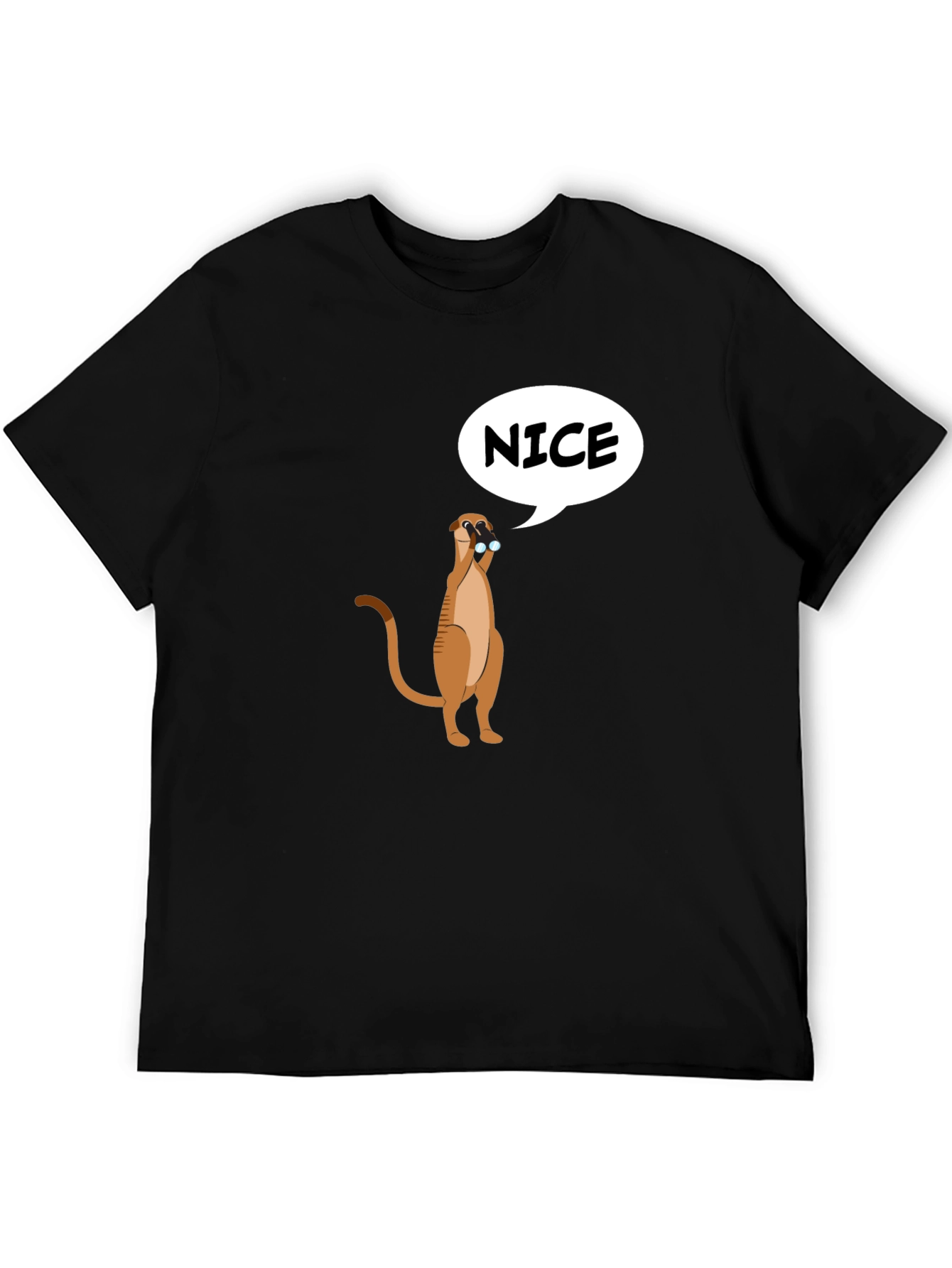 Funny Meerkat Nice T-Shirt - Unisex