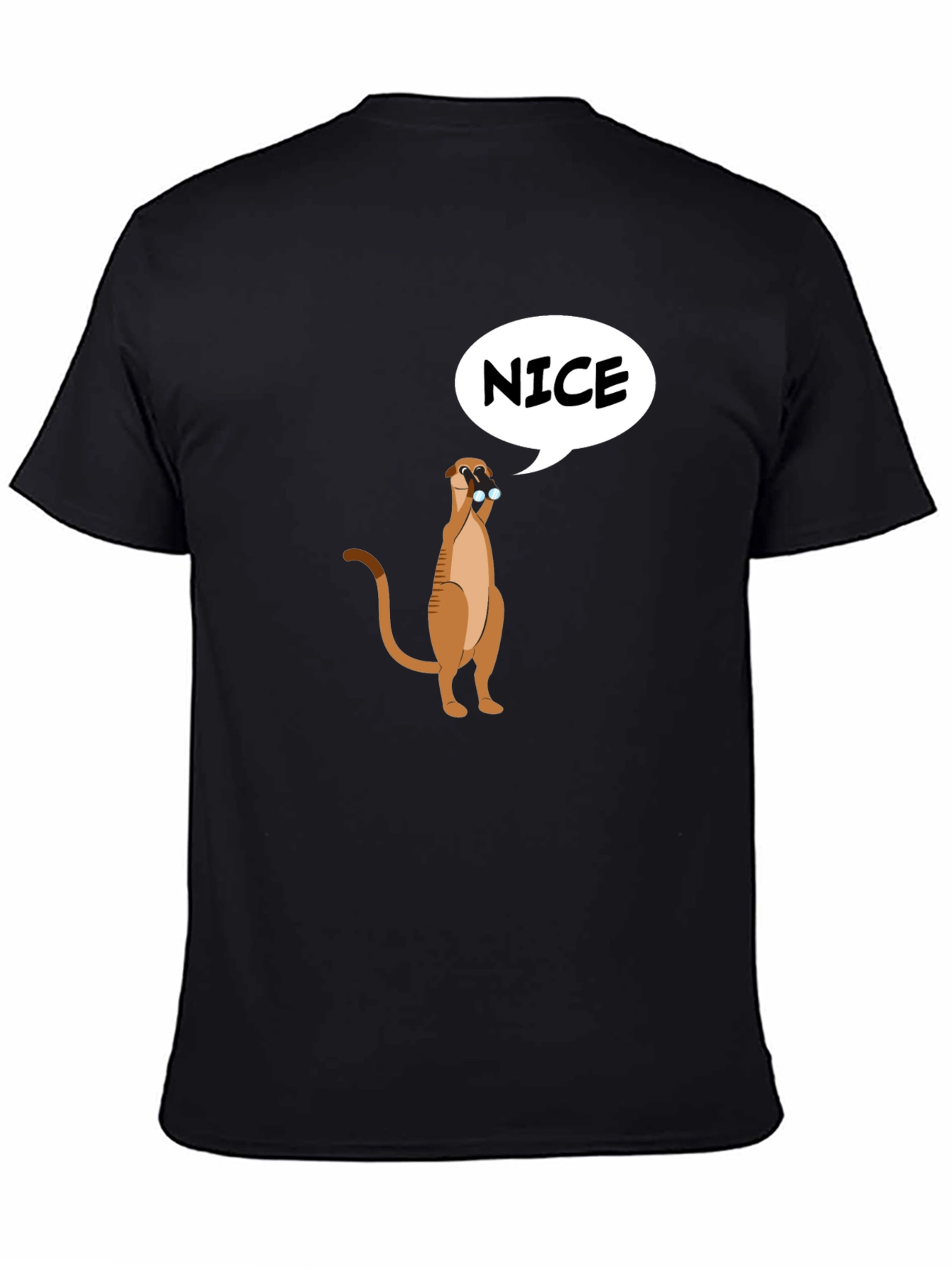Funny Meerkat Nice T-Shirt - Unisex