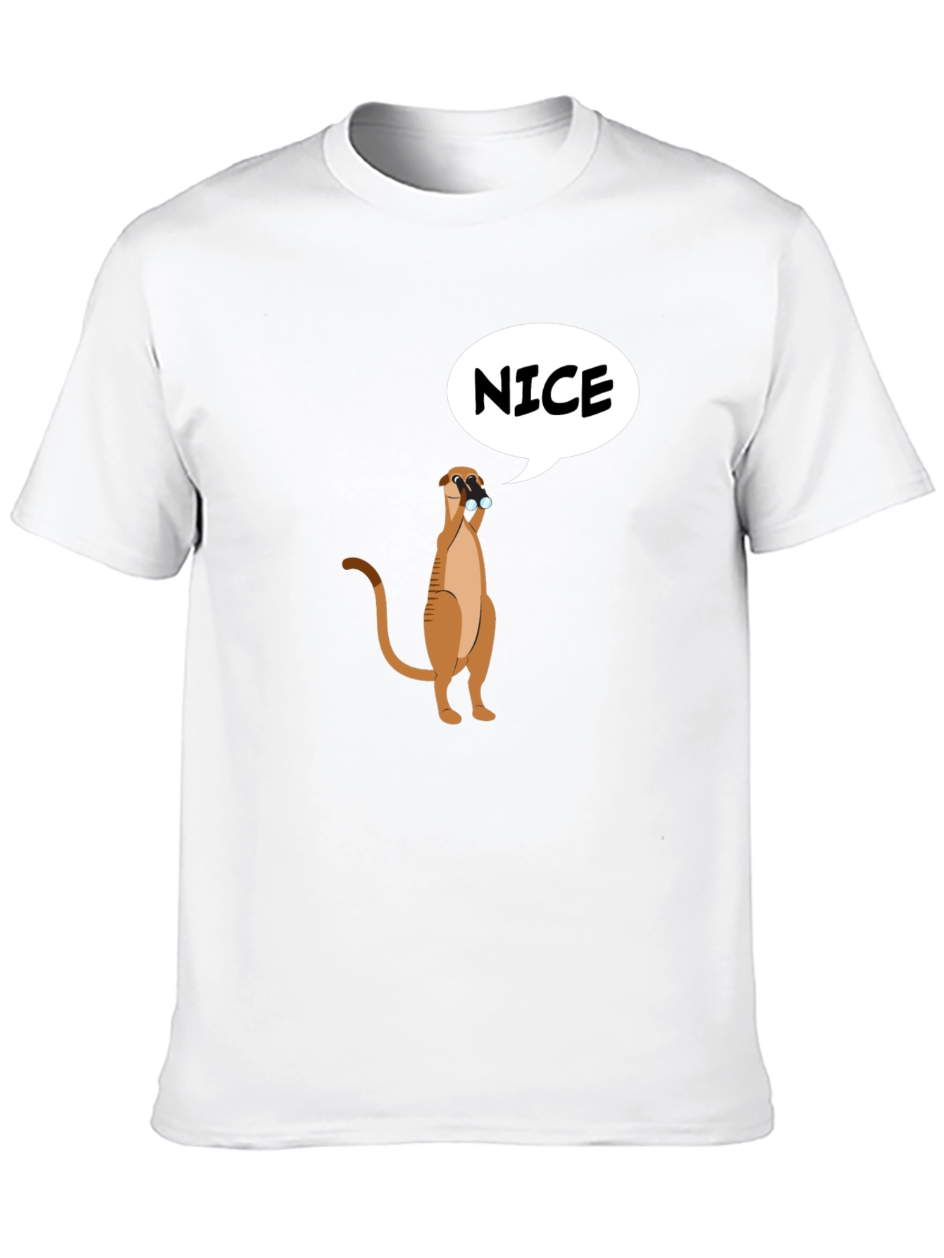 Funny Meerkat Nice T-Shirt - Unisex