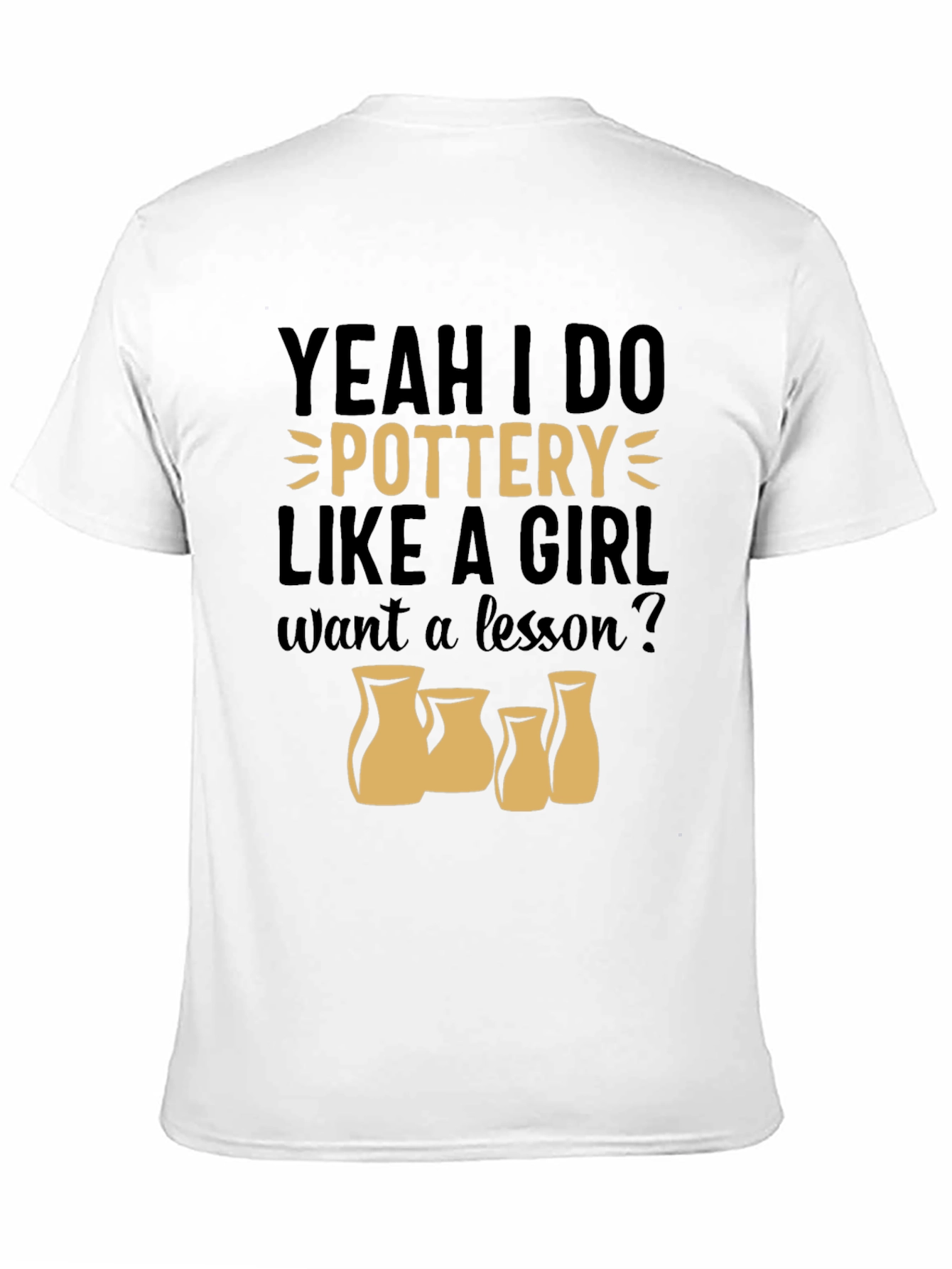 Pottery Like a Girl T-Shirt