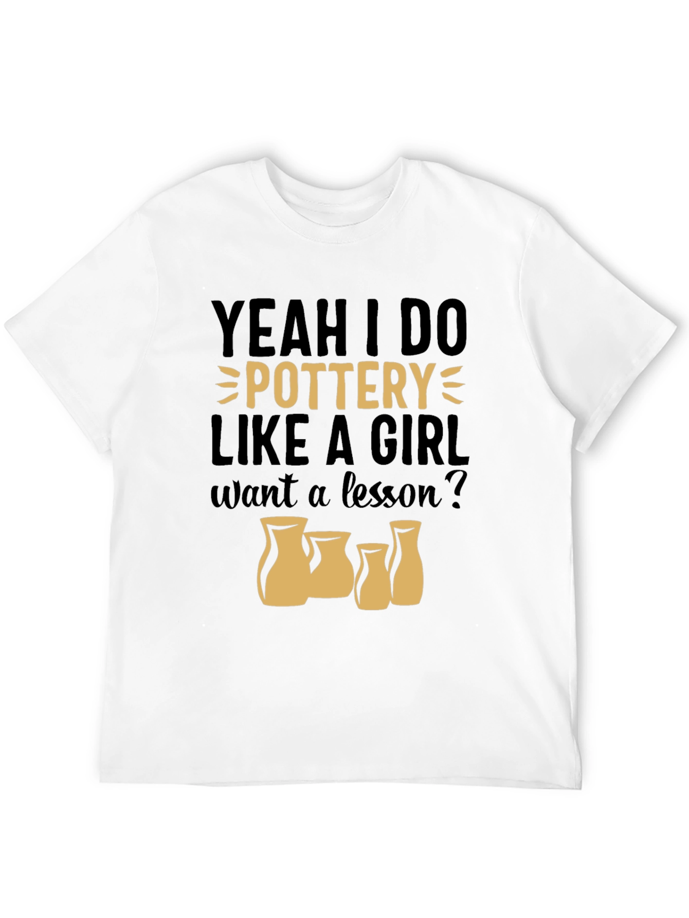 Pottery Like a Girl T-Shirt