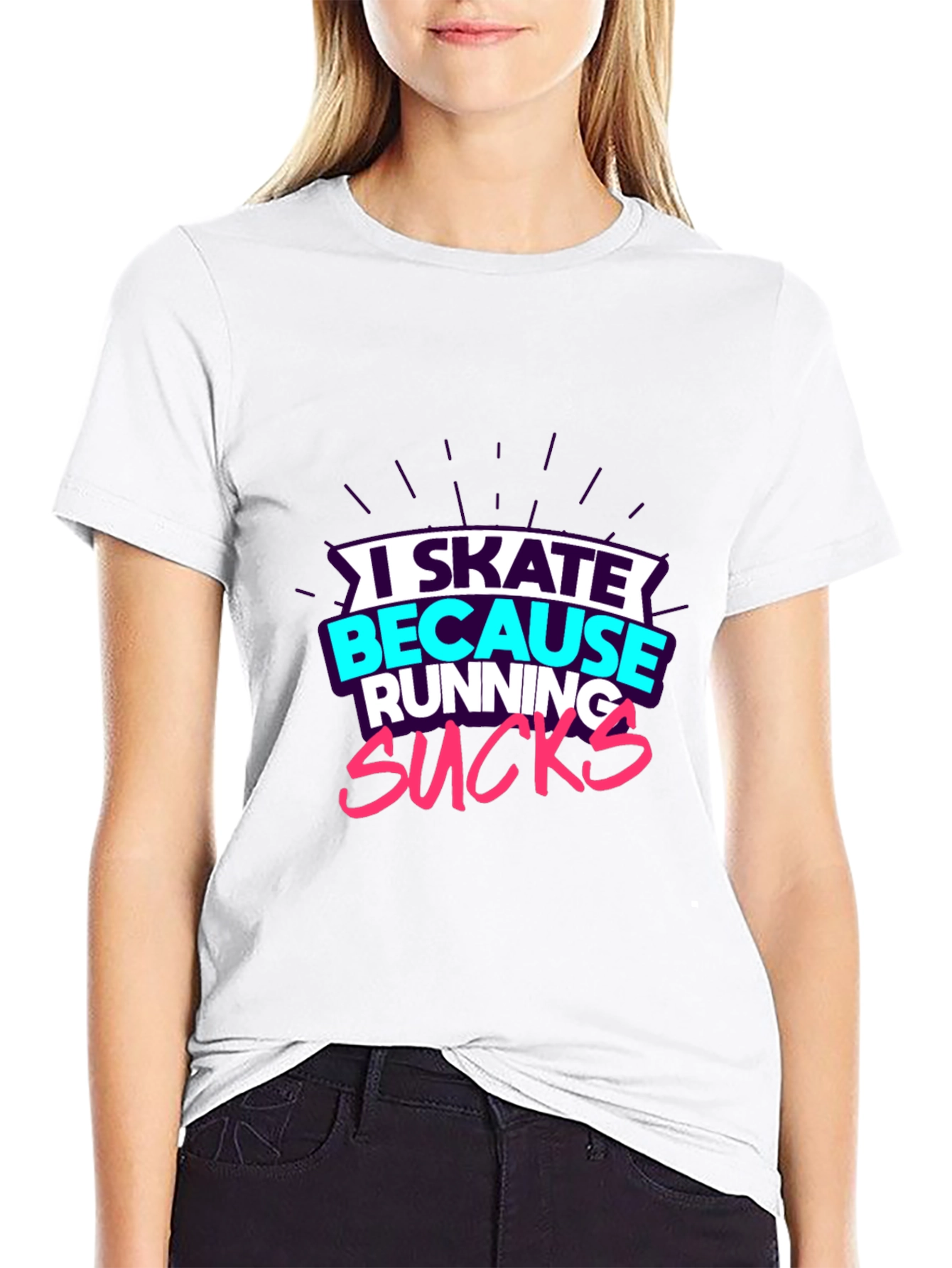 I Skate Because Running Sucks Graphic Tee