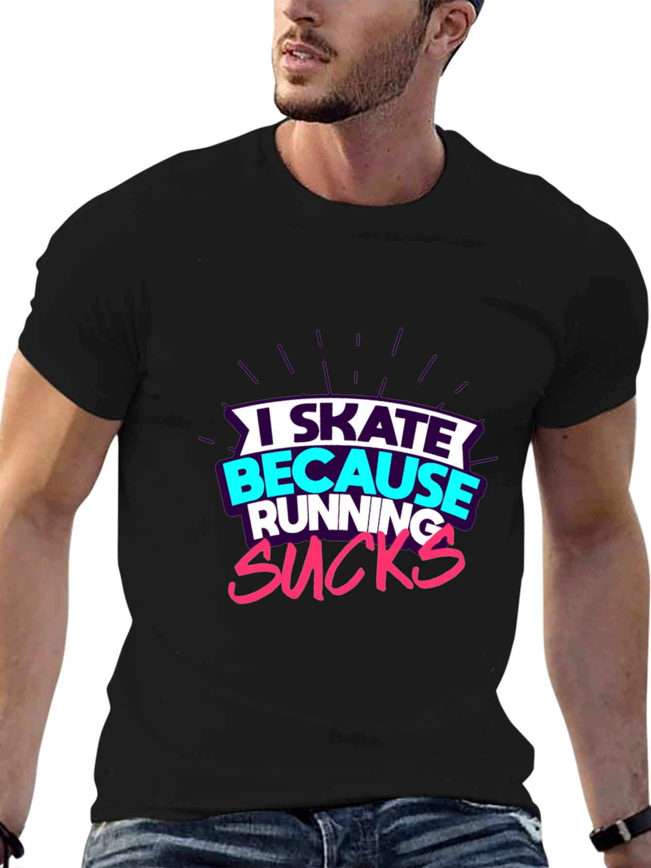 I Skate Because Running Sucks Graphic Tee