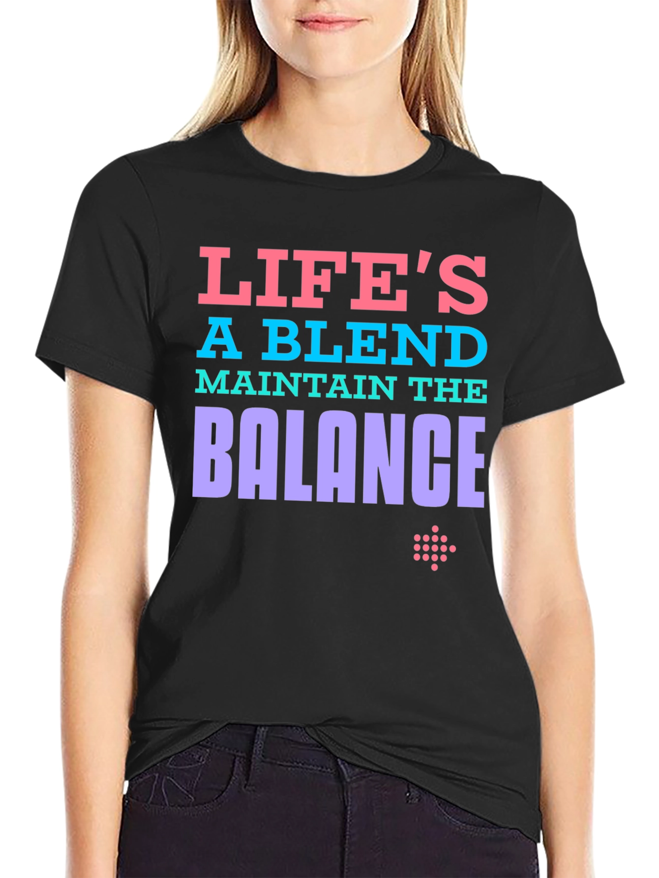 Lifes a Blend Graphic Tee - Maintain the Balance