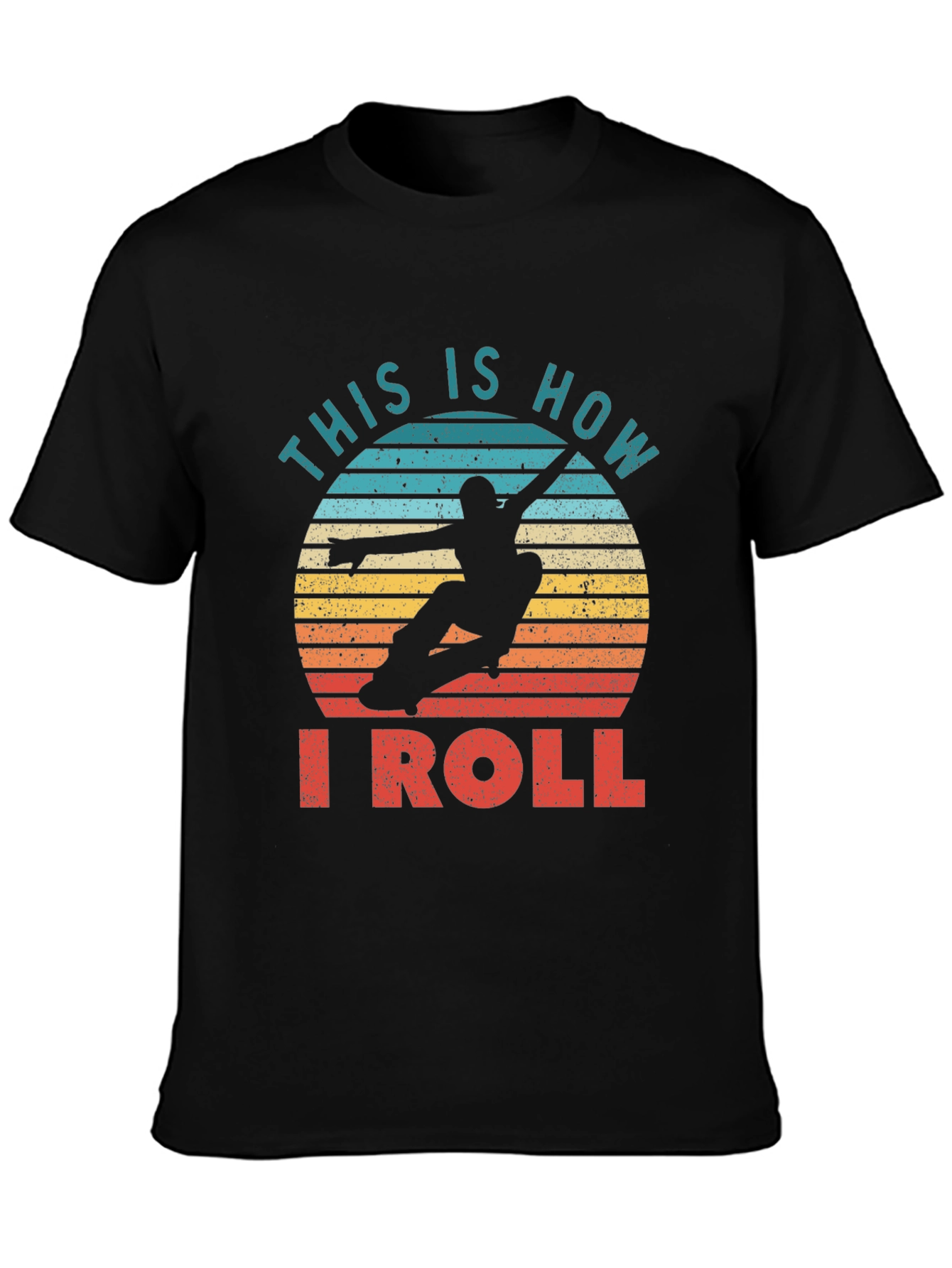This Is How I Roll Graphic Tee