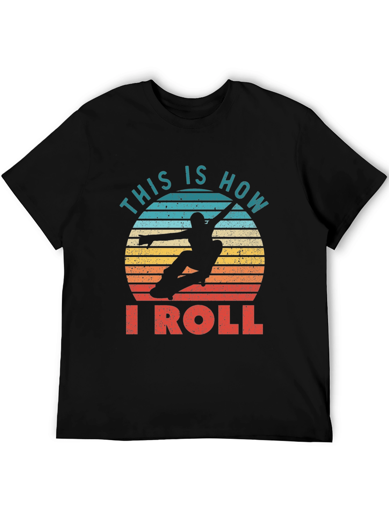 This Is How I Roll Graphic Tee