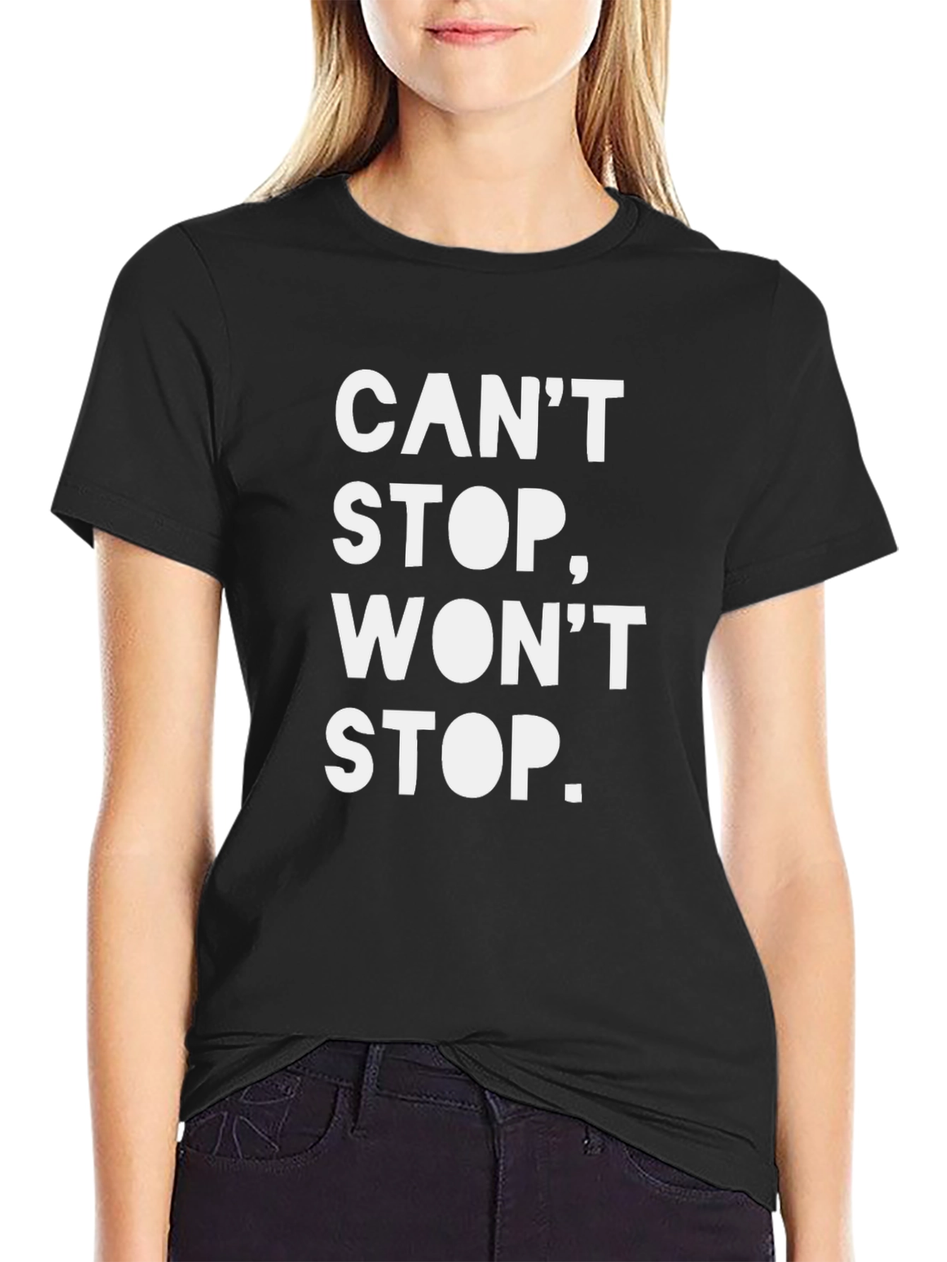 Cant Stop Wont Stop Graphic Tee