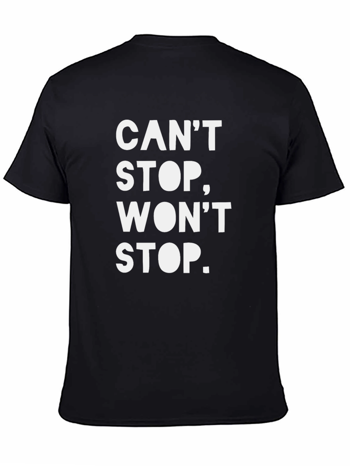 Cant Stop Wont Stop Graphic Tee