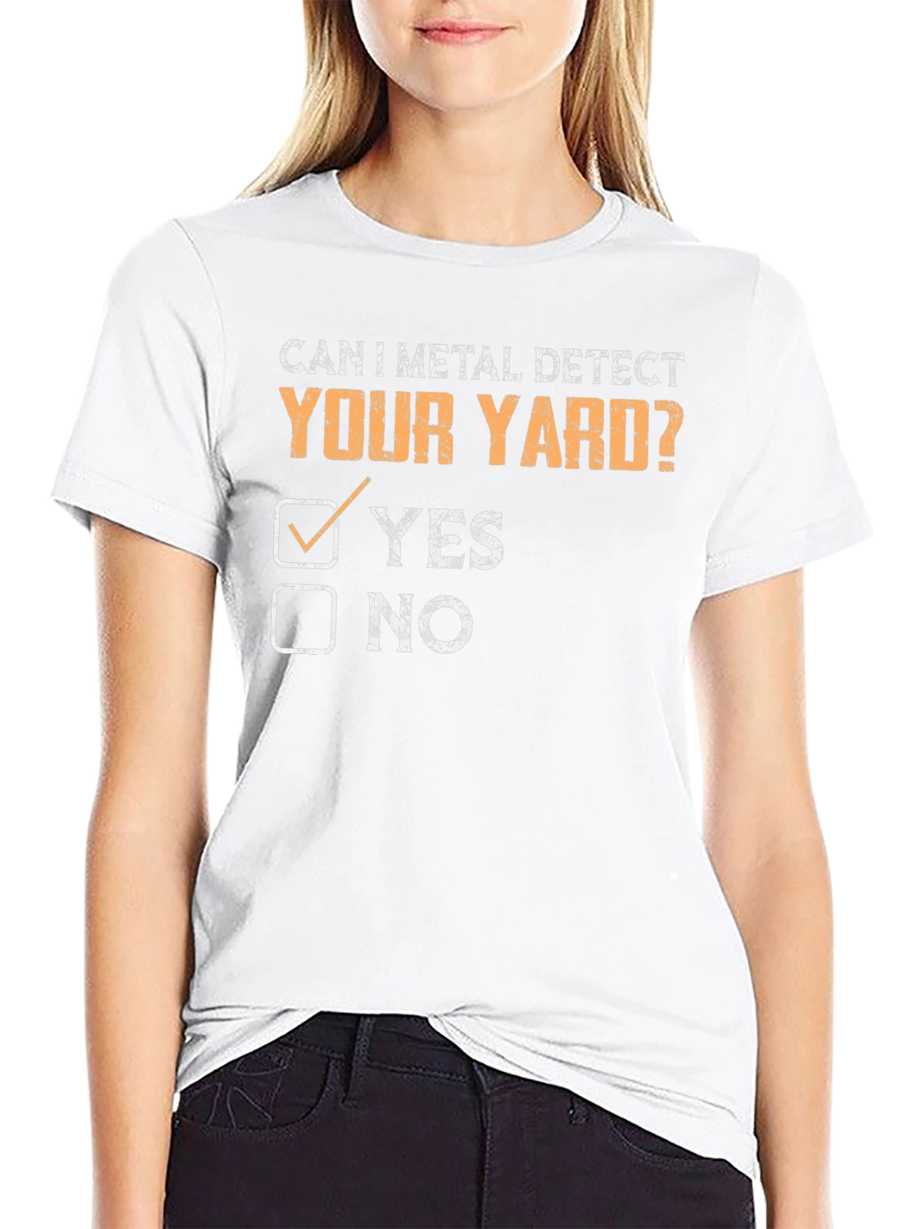 Can I Metal Detect Your Yard? T-Shirt