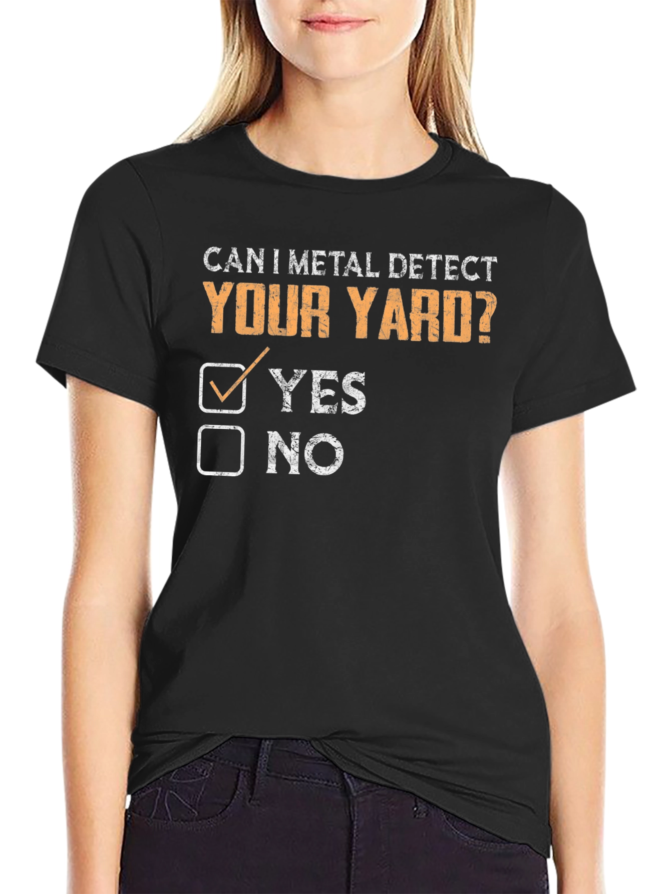 Can I Metal Detect Your Yard? T-Shirt