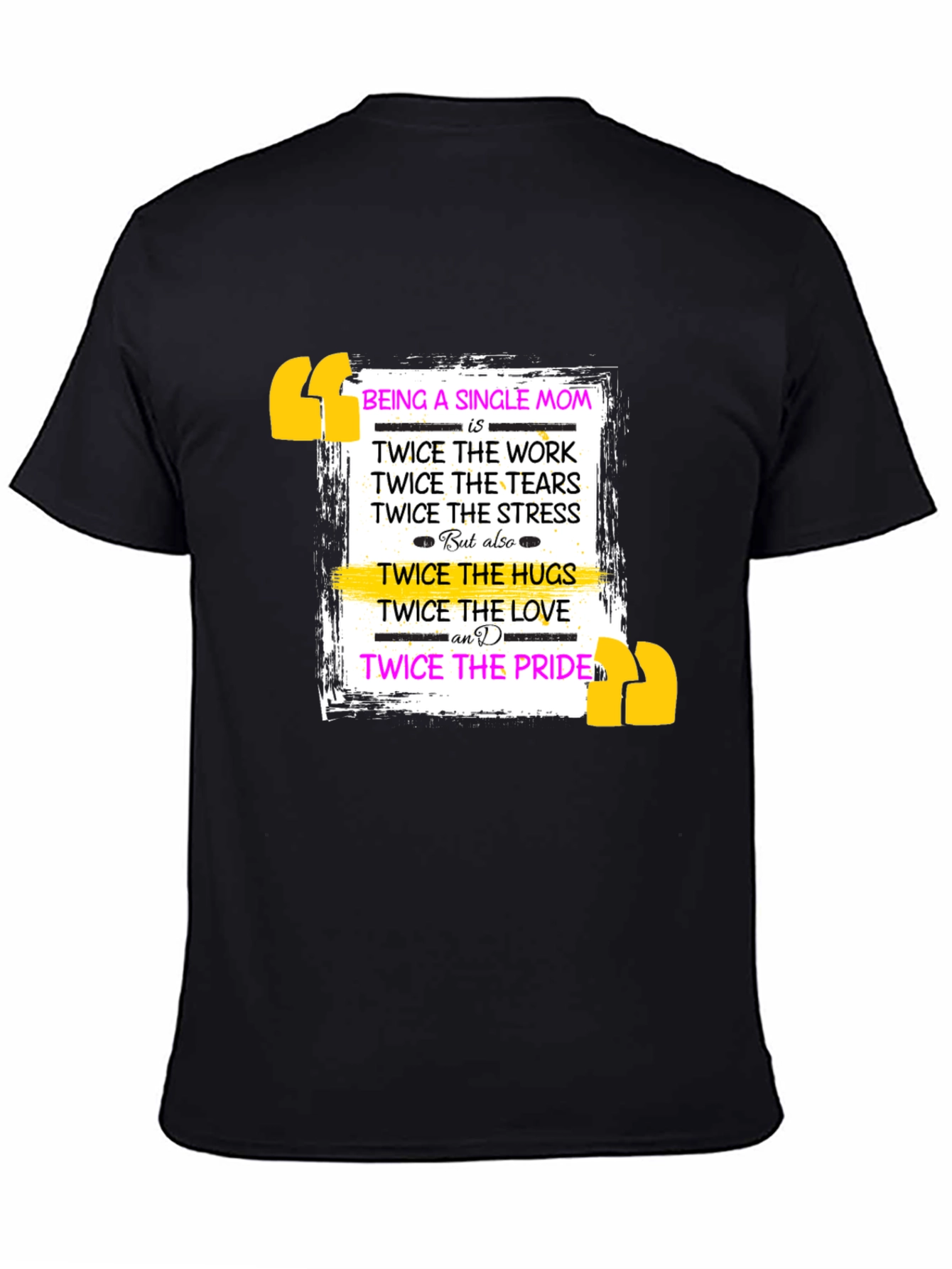 Single Mom Pride T-Shirt - Twice The Love!