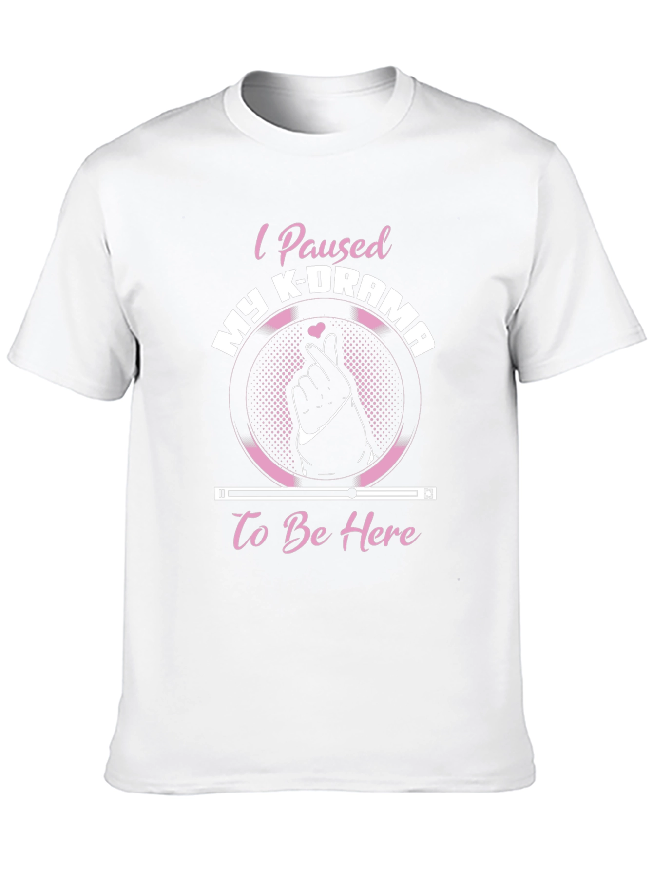 I Paused My K-Drama T-Shirt