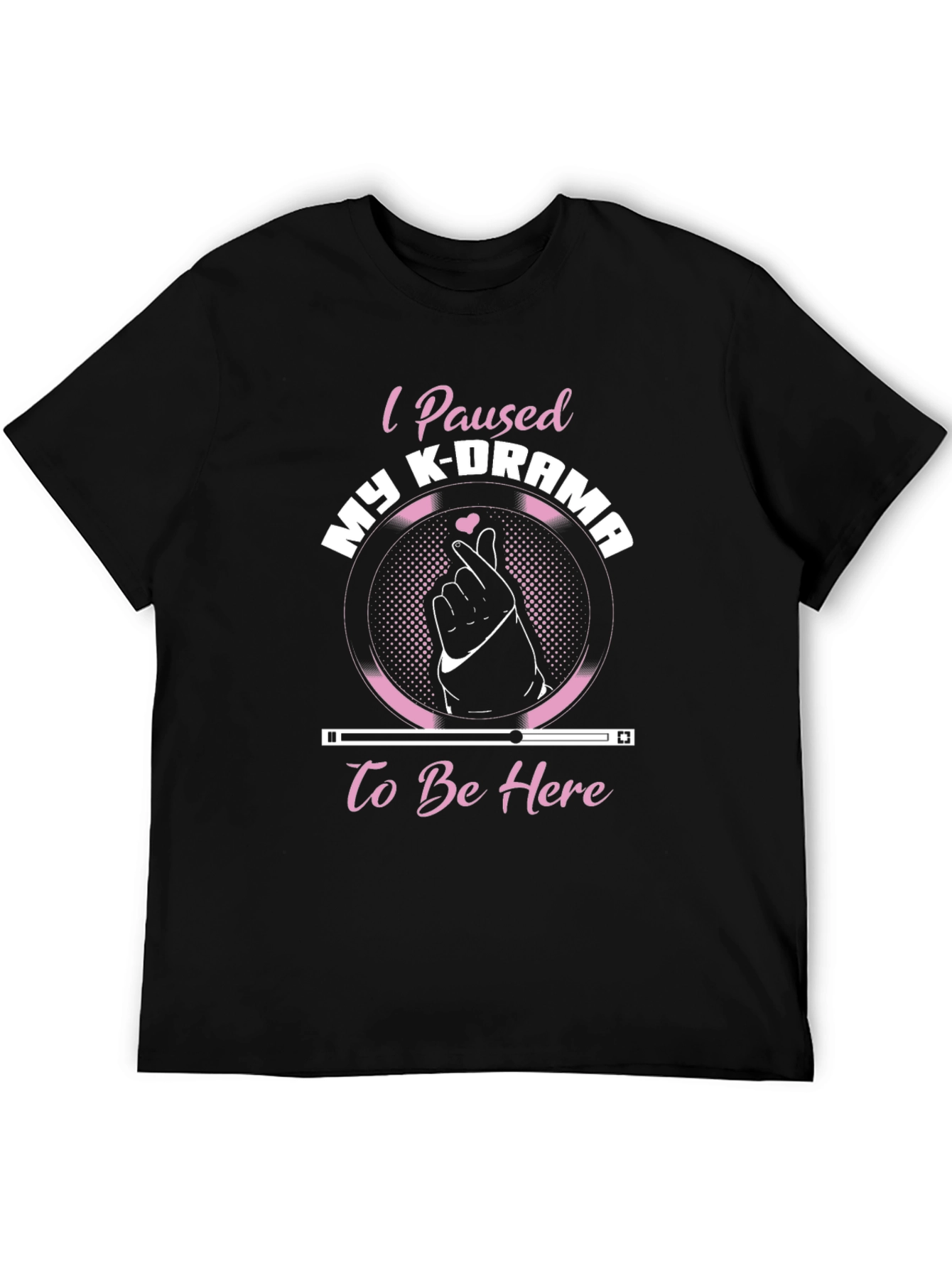 I Paused My K-Drama T-Shirt