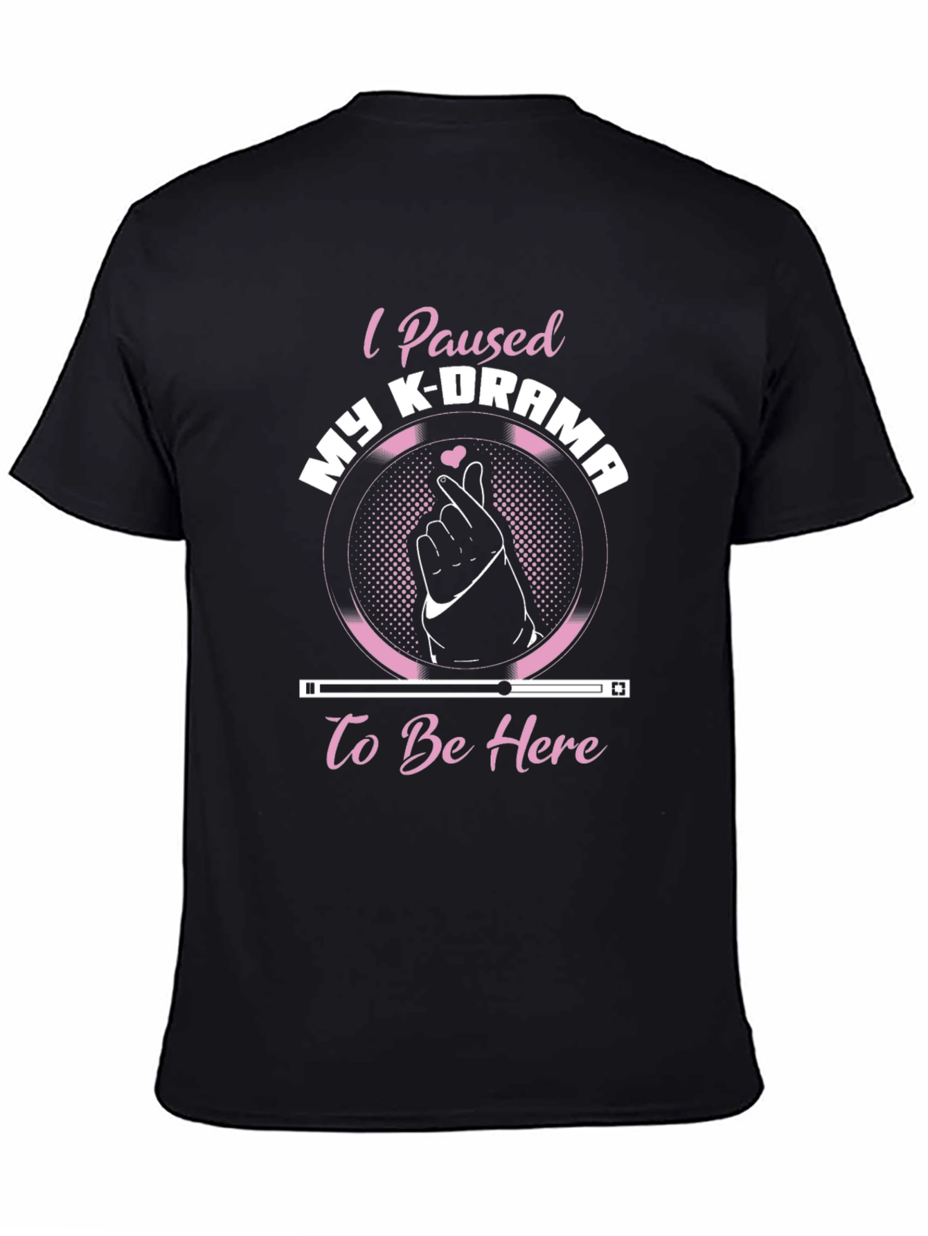 I Paused My K-Drama T-Shirt