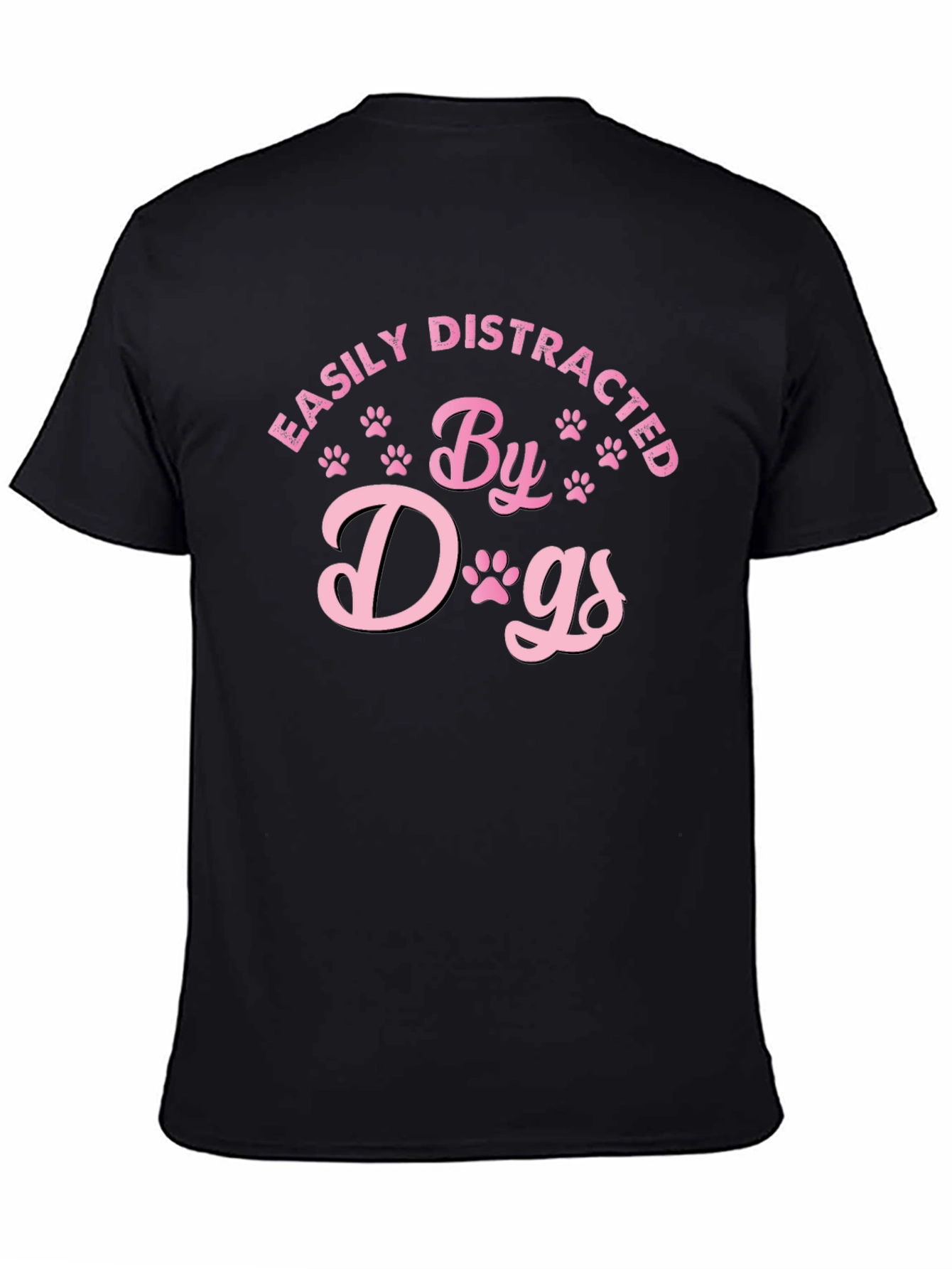 Easily Distracted By Dogs T-Shirt