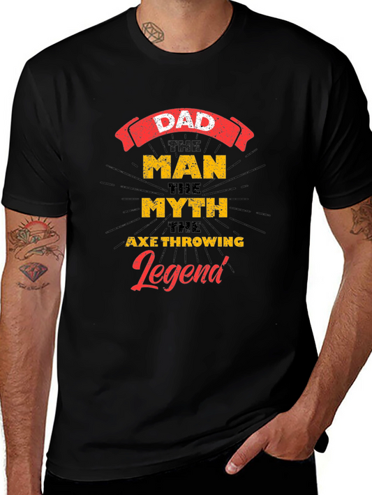 Dad Man Myth Axe Throwing Legend Graphic T-Shirt