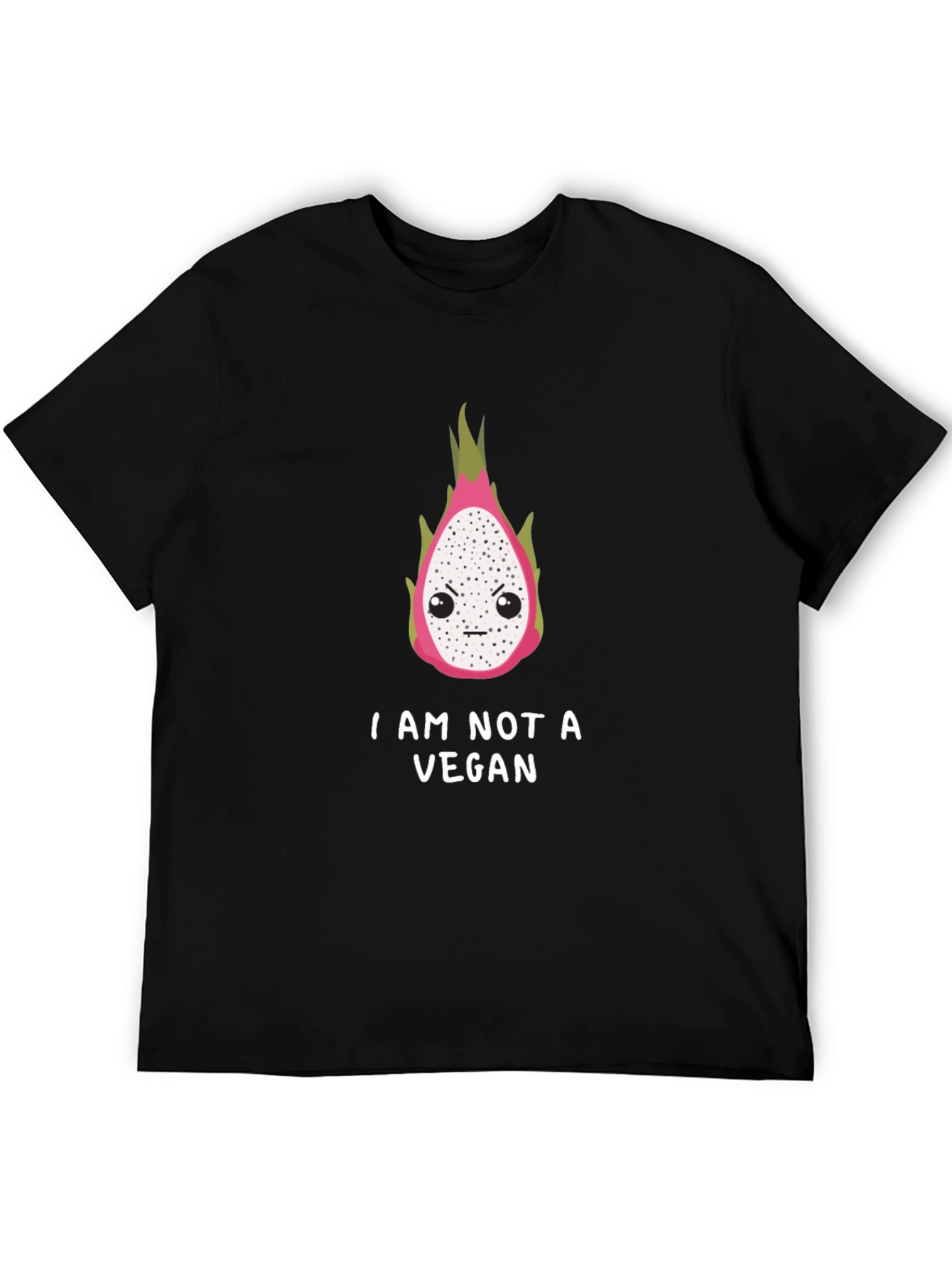 Funny I Am Not A Vegan Dragon Fruit T-Shirt