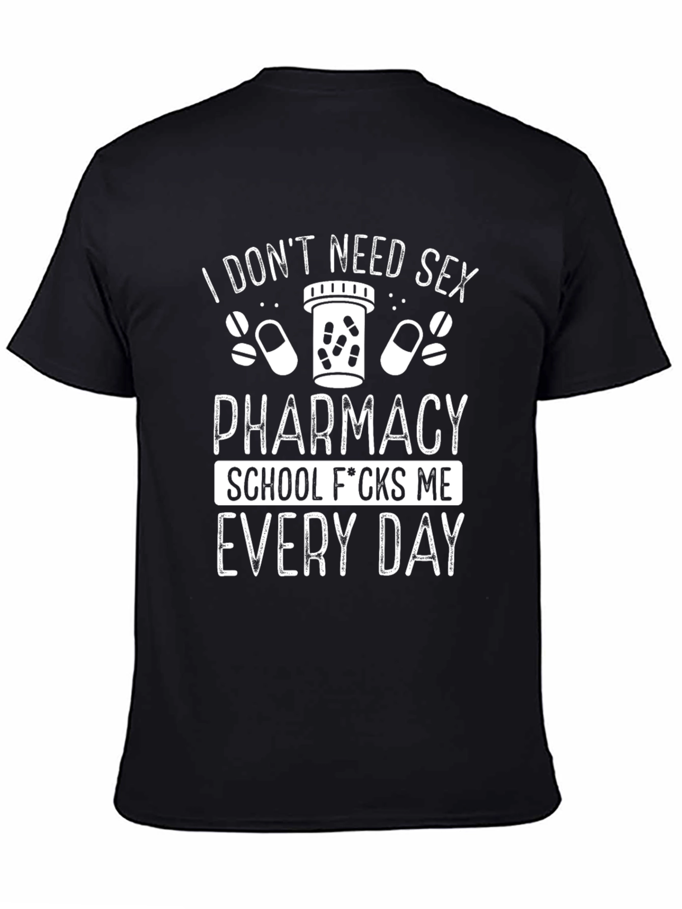 Pharmacy School T-Shirt Funny Design