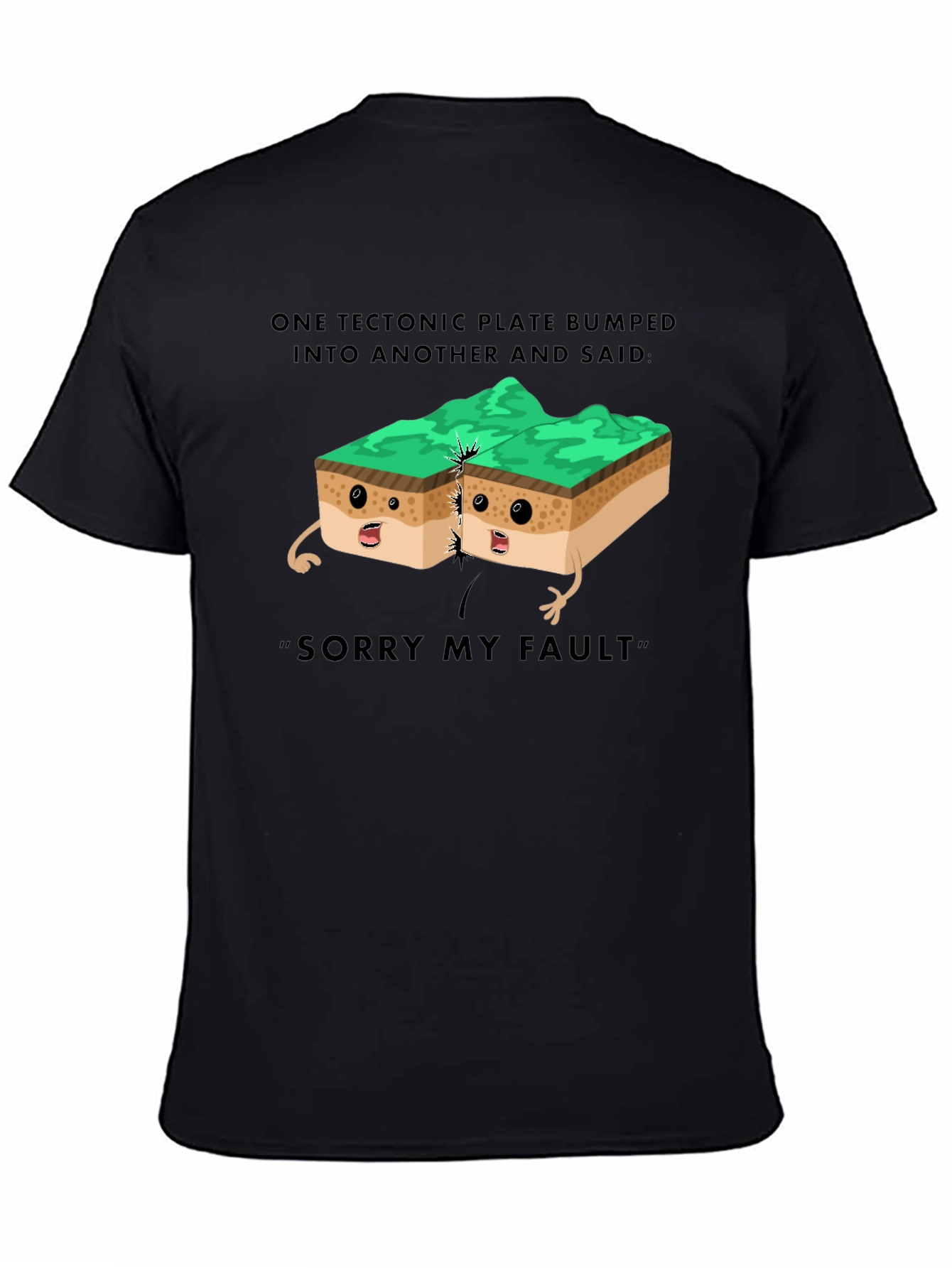 Funny Geology T-Shirt - Sorry My Fault