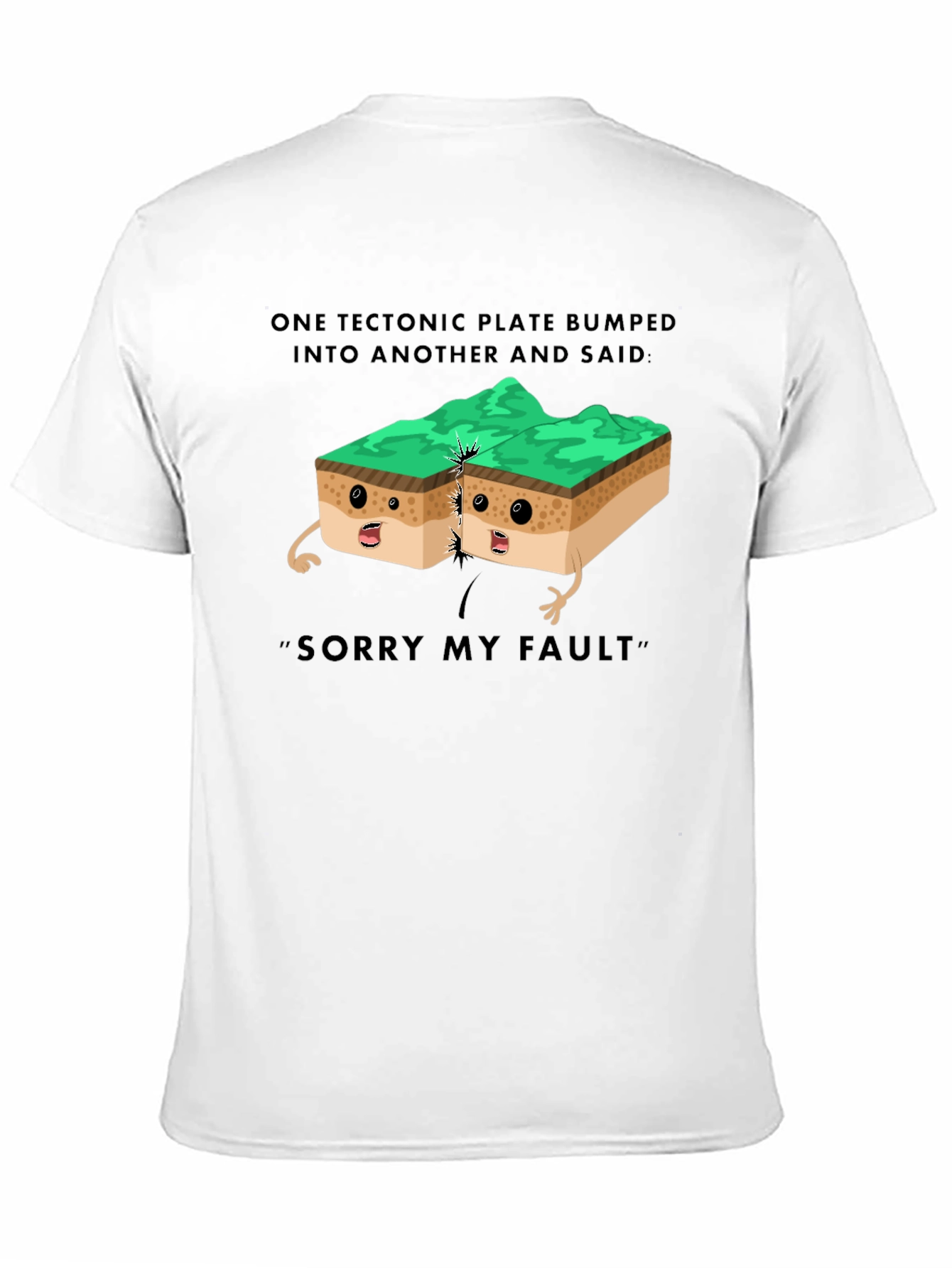 Funny Geology T-Shirt - Sorry My Fault