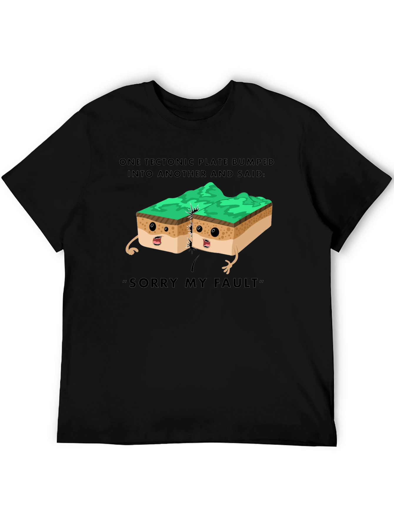 Funny Geology T-Shirt - Sorry My Fault