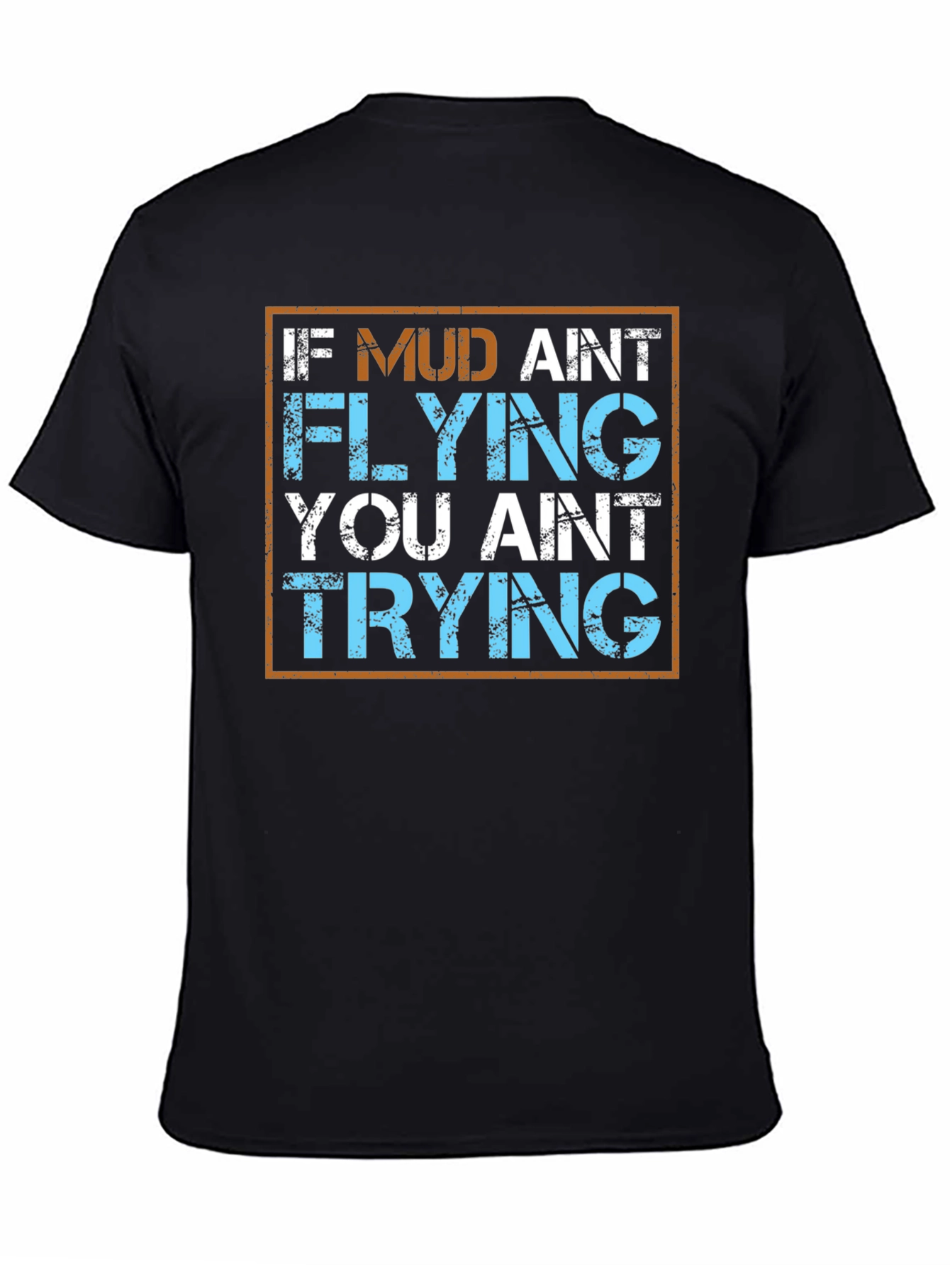 Mud Flying T-Shirt - Off Road Style
